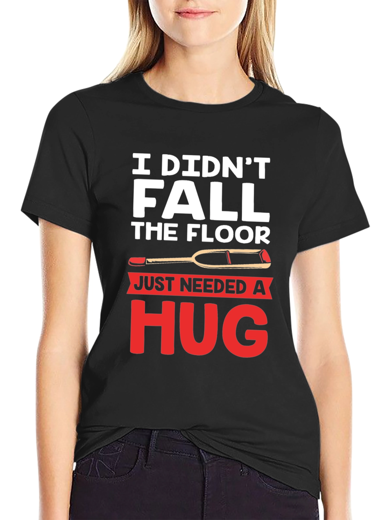 I Didnt Fall I Needed A Hug T-Shirt