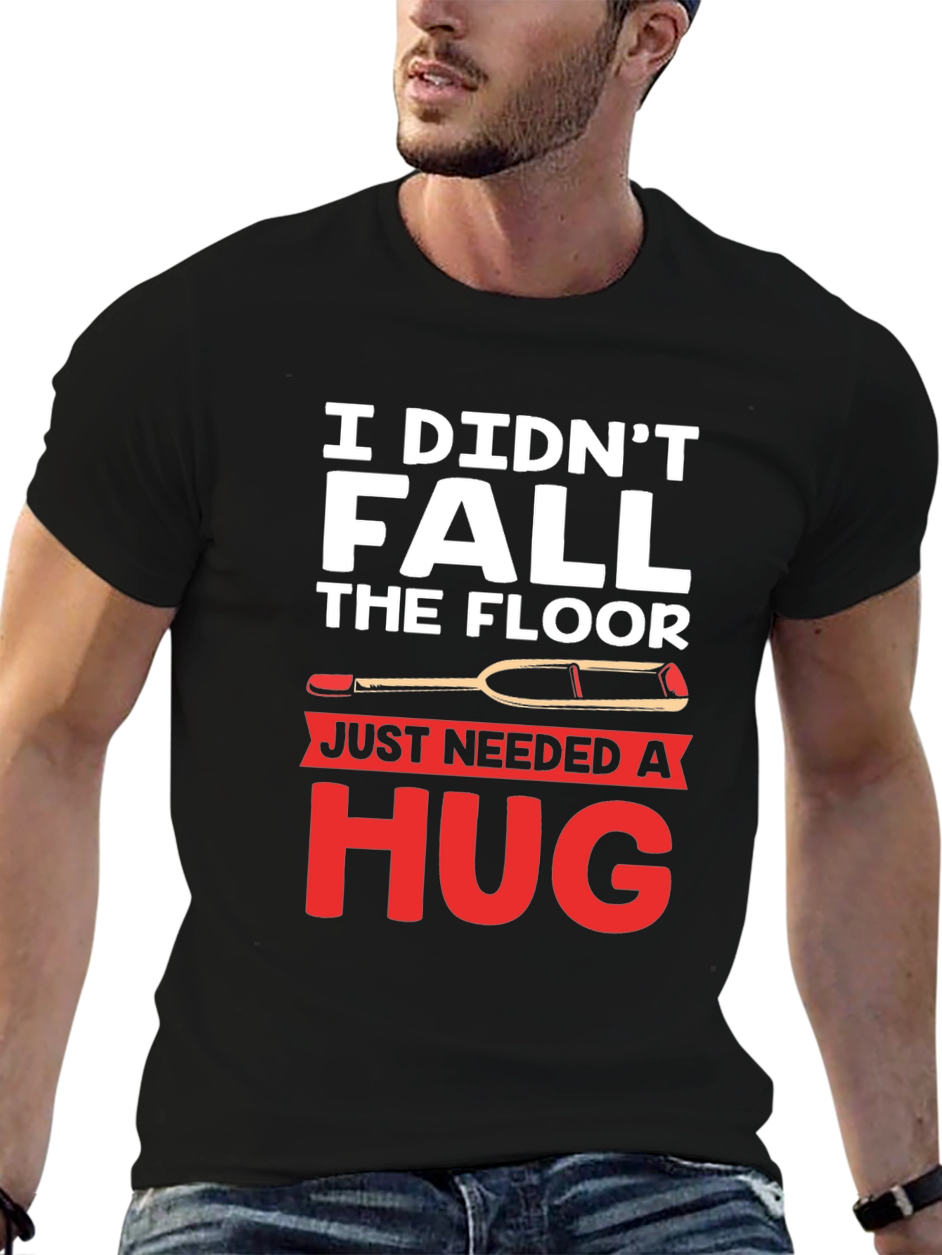 I Didnt Fall I Needed A Hug T-Shirt