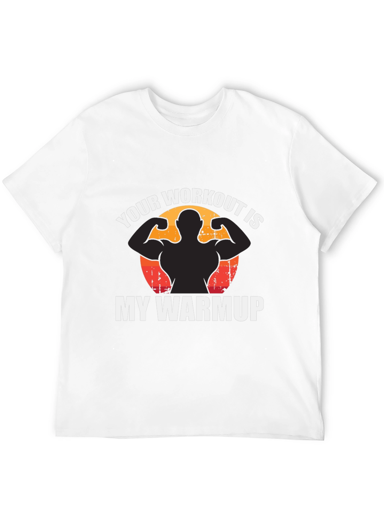 Workout Warmup Funny Graphic Tee