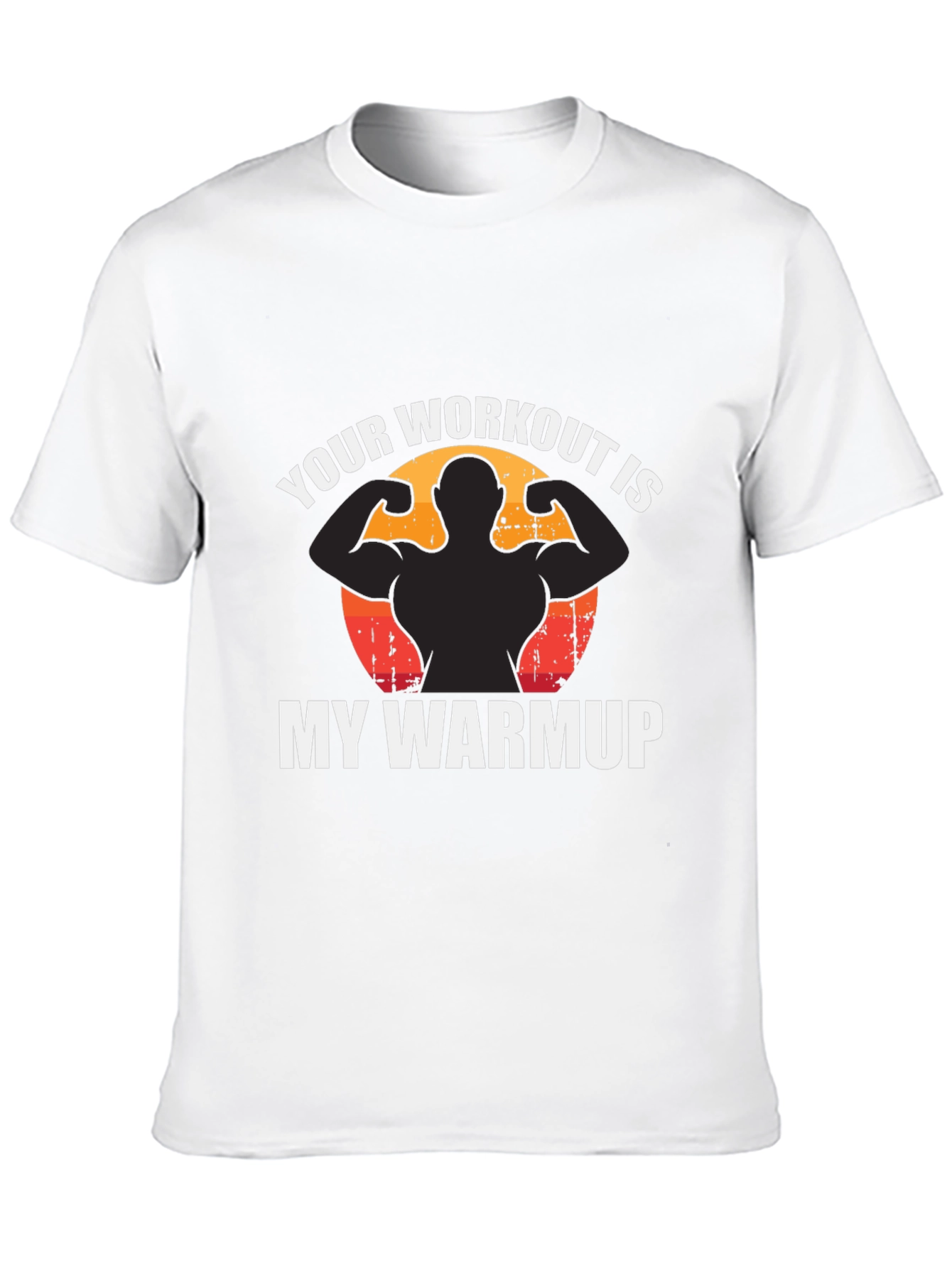 Workout Warmup Funny Graphic Tee