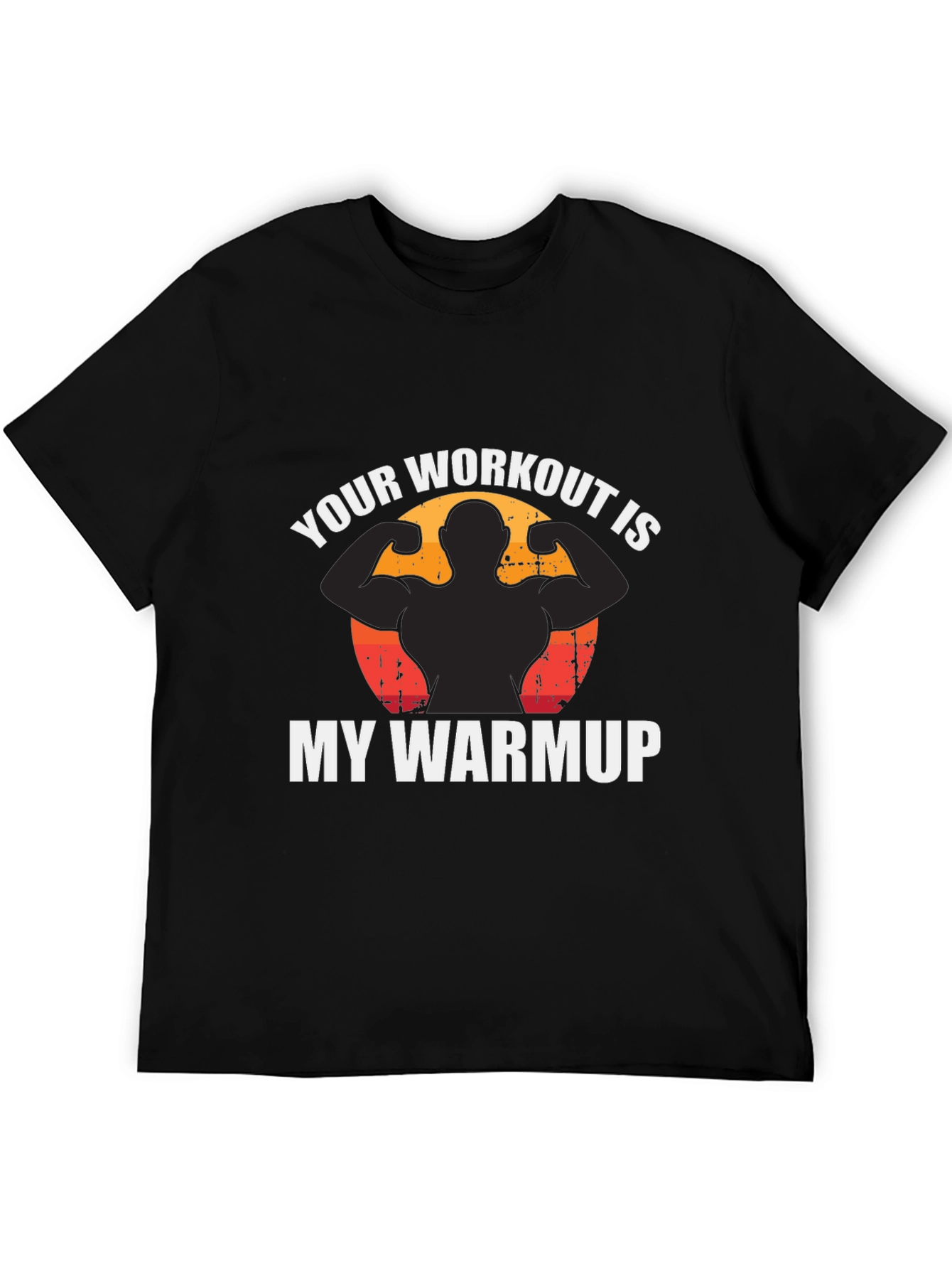 Workout Warmup Funny Graphic Tee