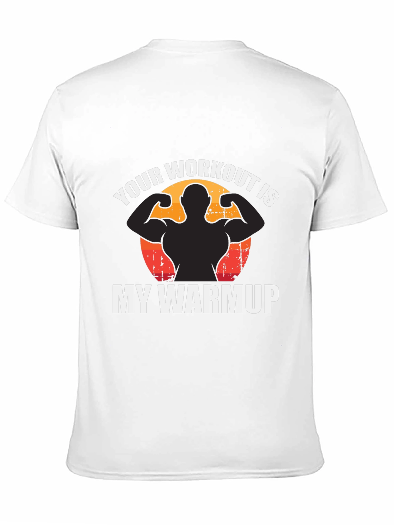 Workout Warmup Funny Graphic Tee