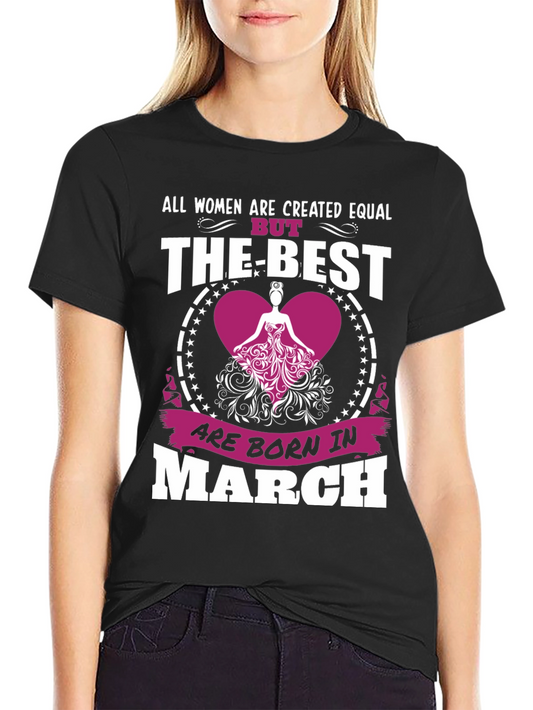 Women Born In March T-Shirt