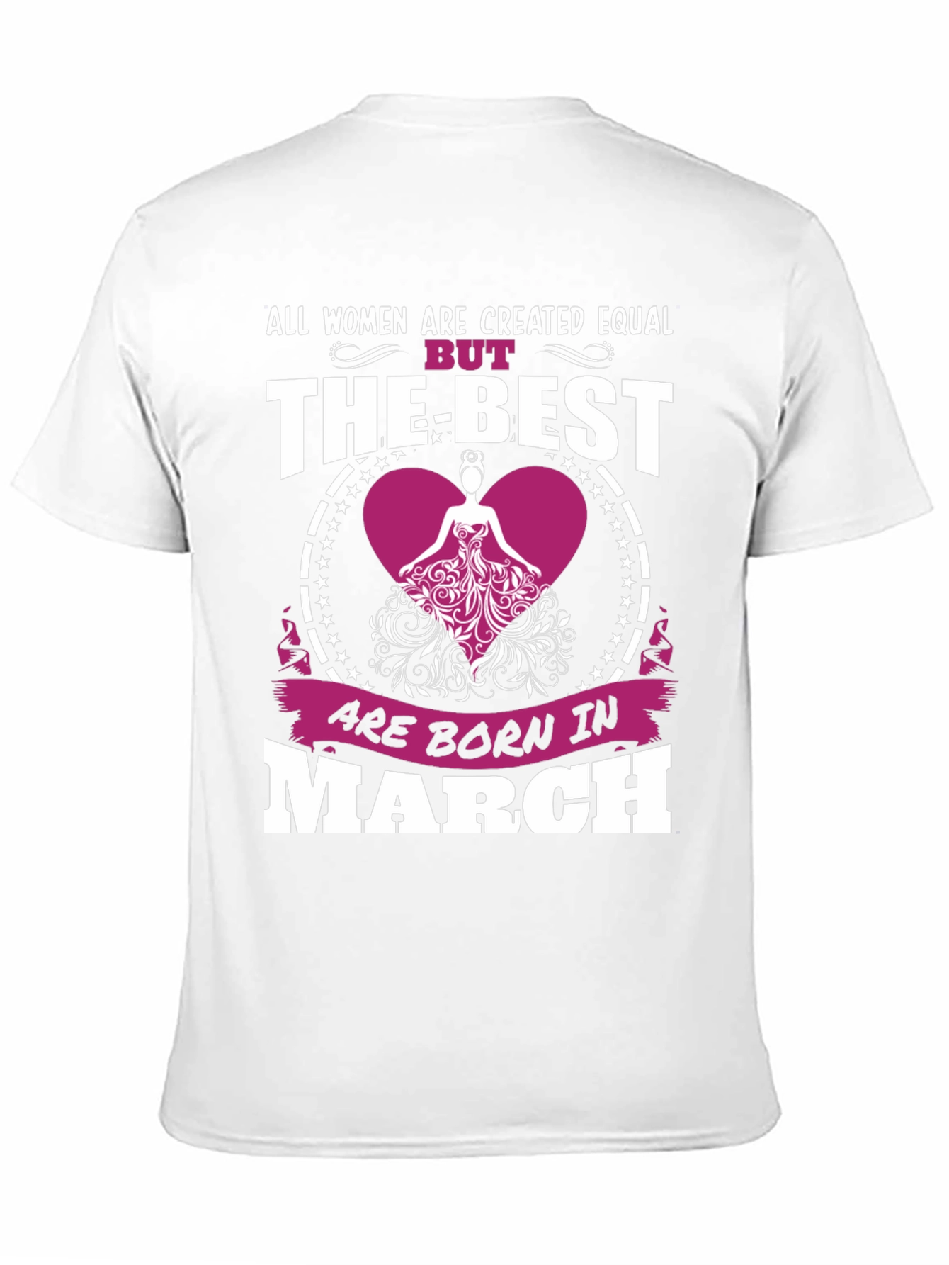 Women Born In March T-Shirt