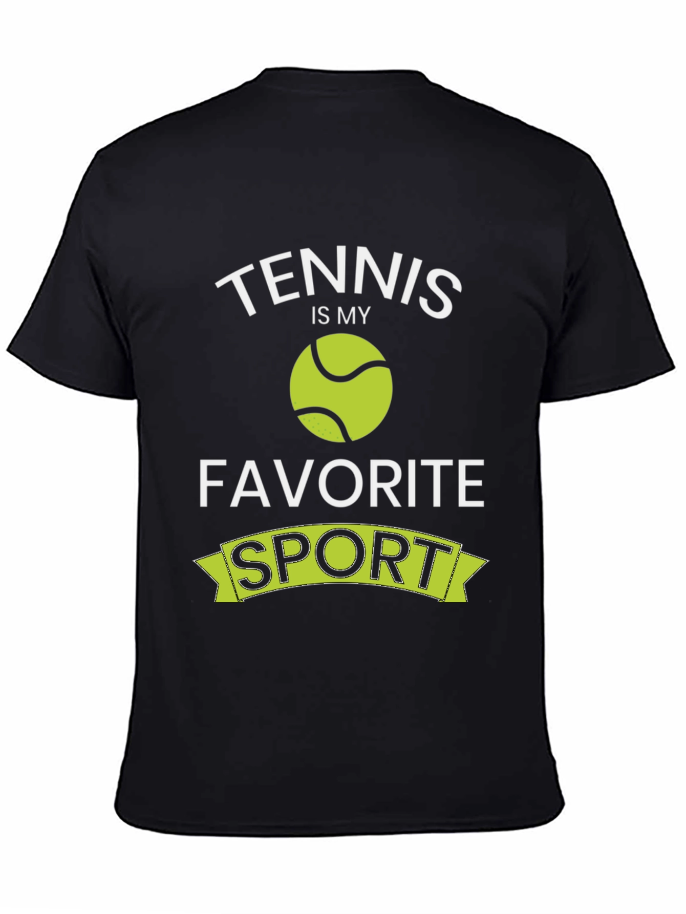 Tennis Is My Favorite Sport Black T-Shirt