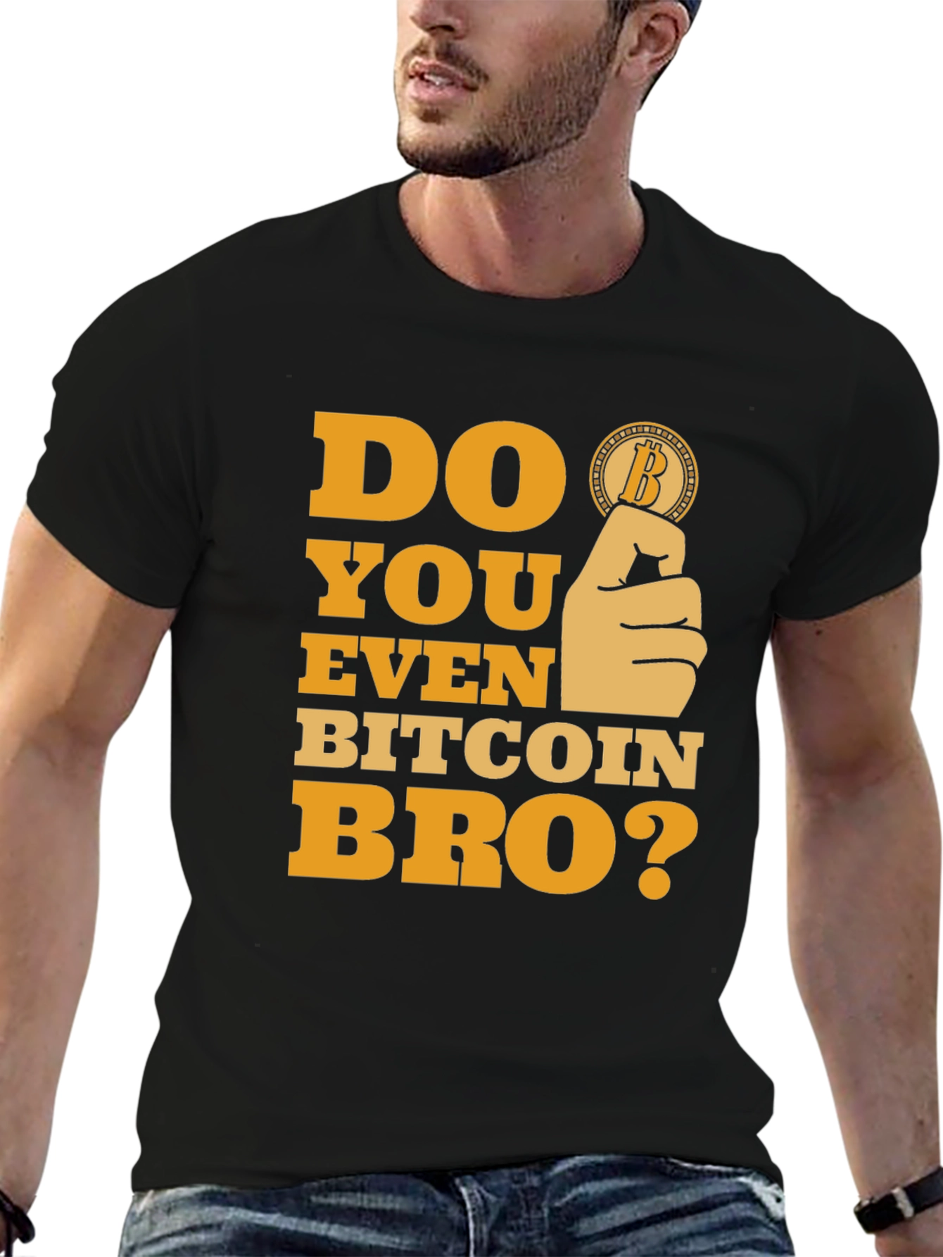 Do You Even Bitcoin Bro? T-Shirt