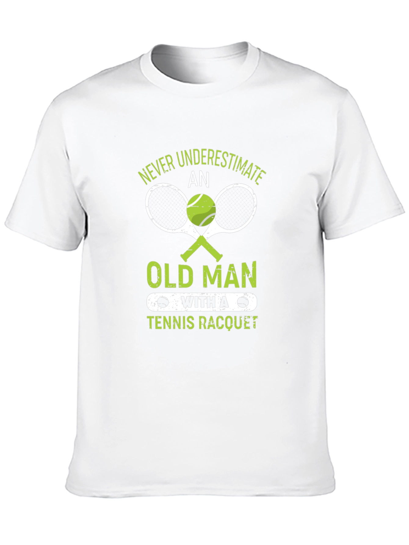 Never Underestimate Old Man Tennis Racquet T-Shirt
