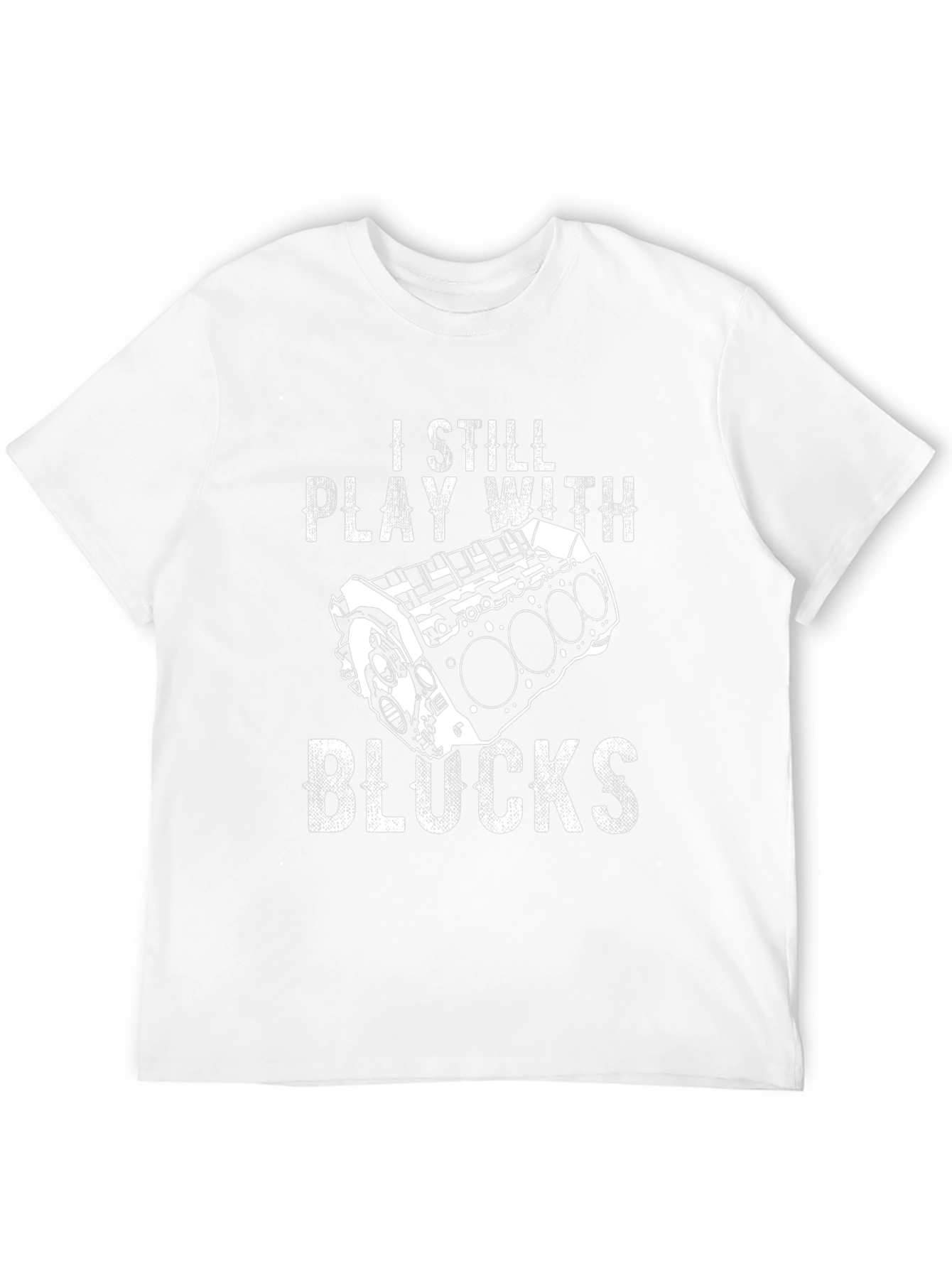 I Still Play With Blocks - Mechanic T-Shirt