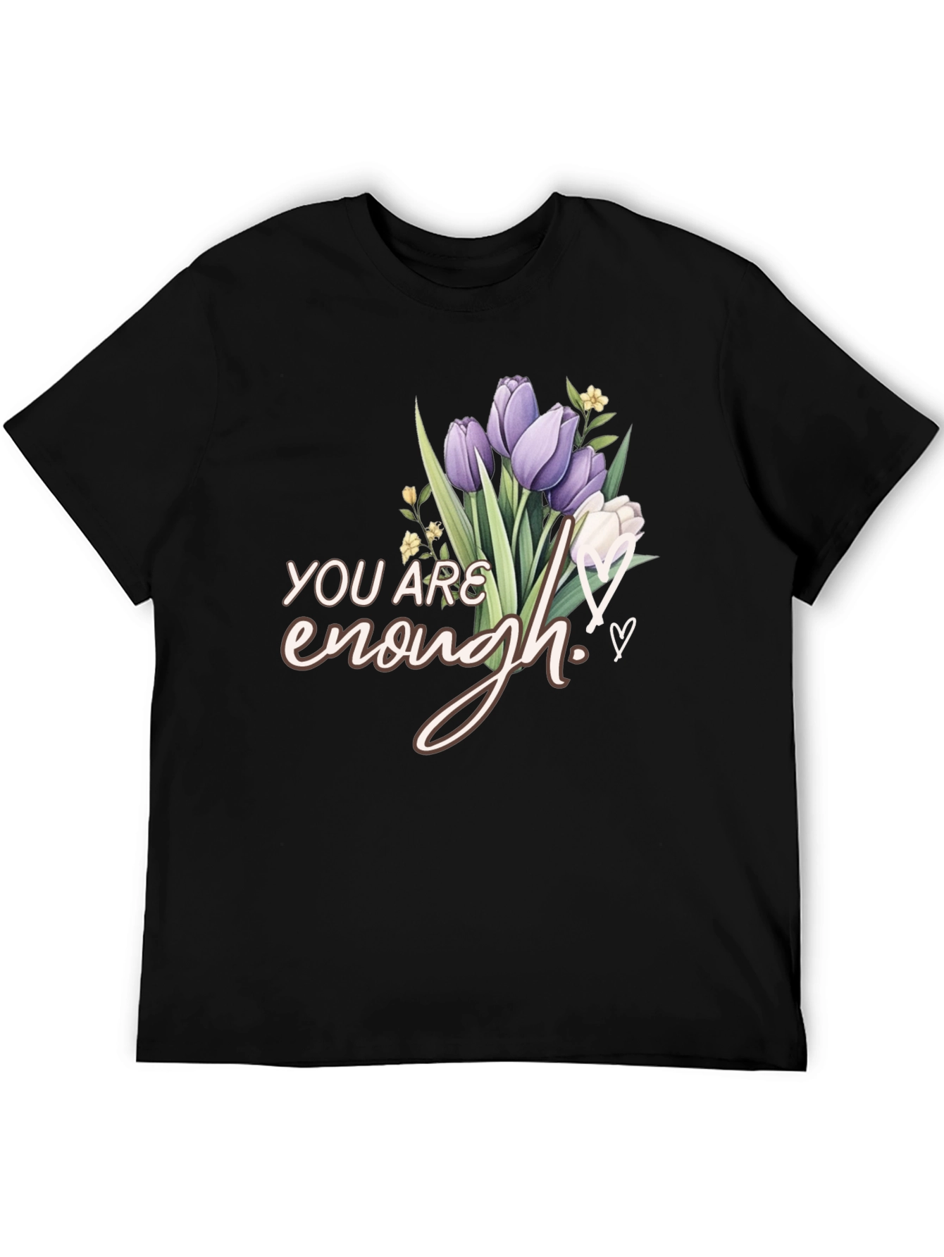 You Are Enough Floral T-Shirt