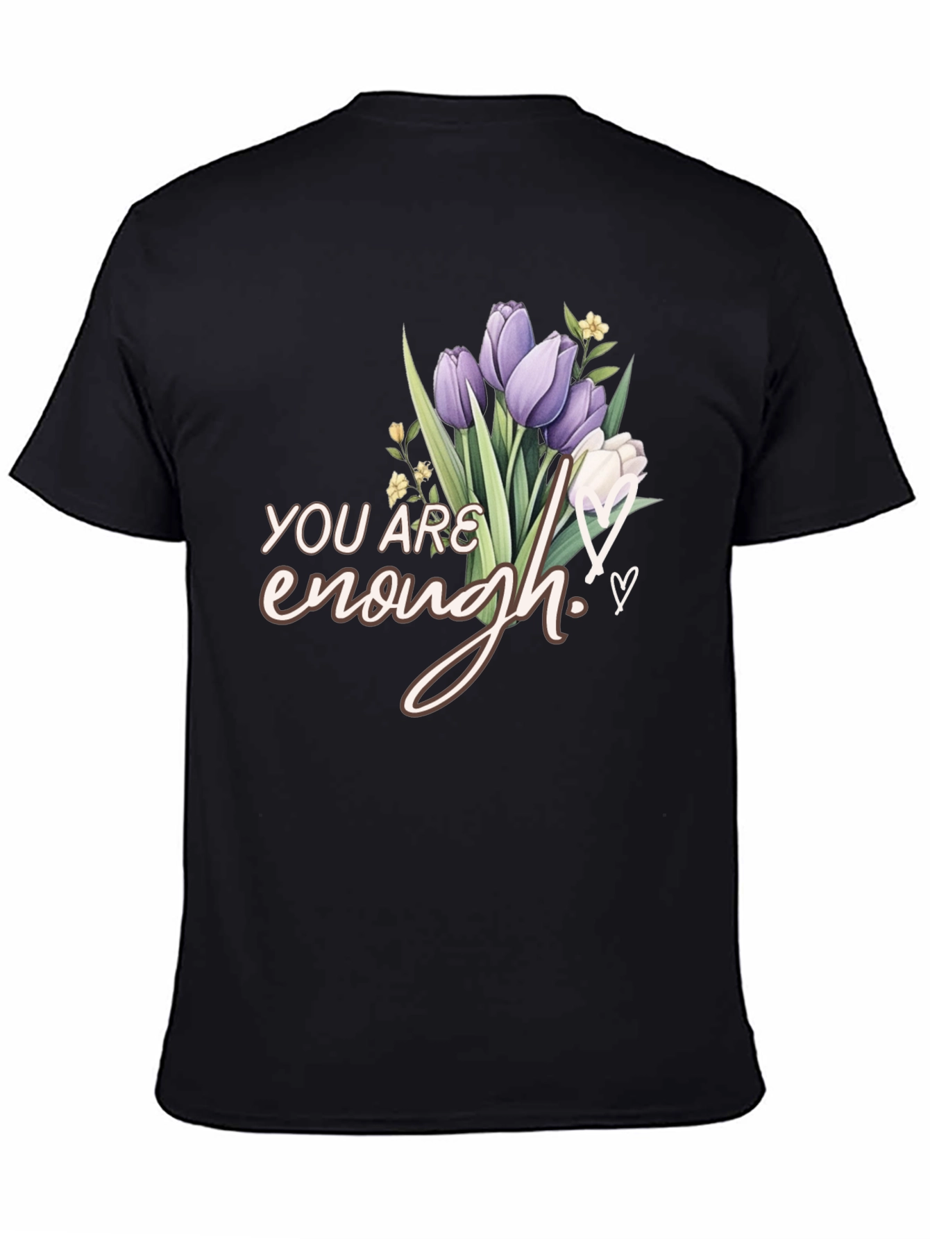 You Are Enough Floral T-Shirt