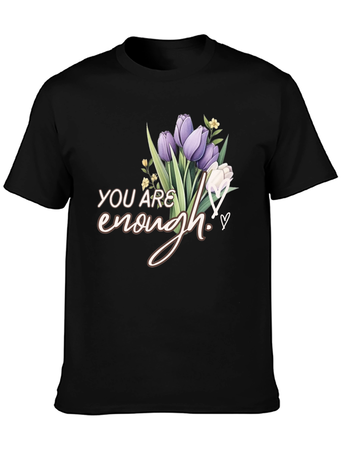 You Are Enough Floral T-Shirt