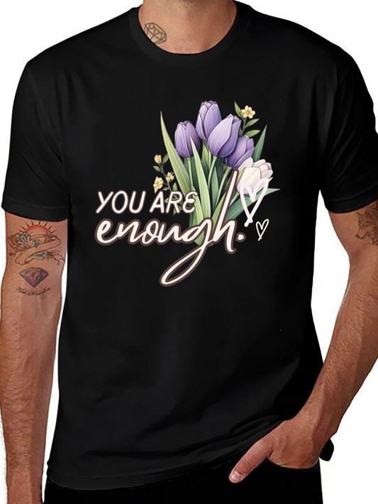 You Are Enough Floral T-Shirt