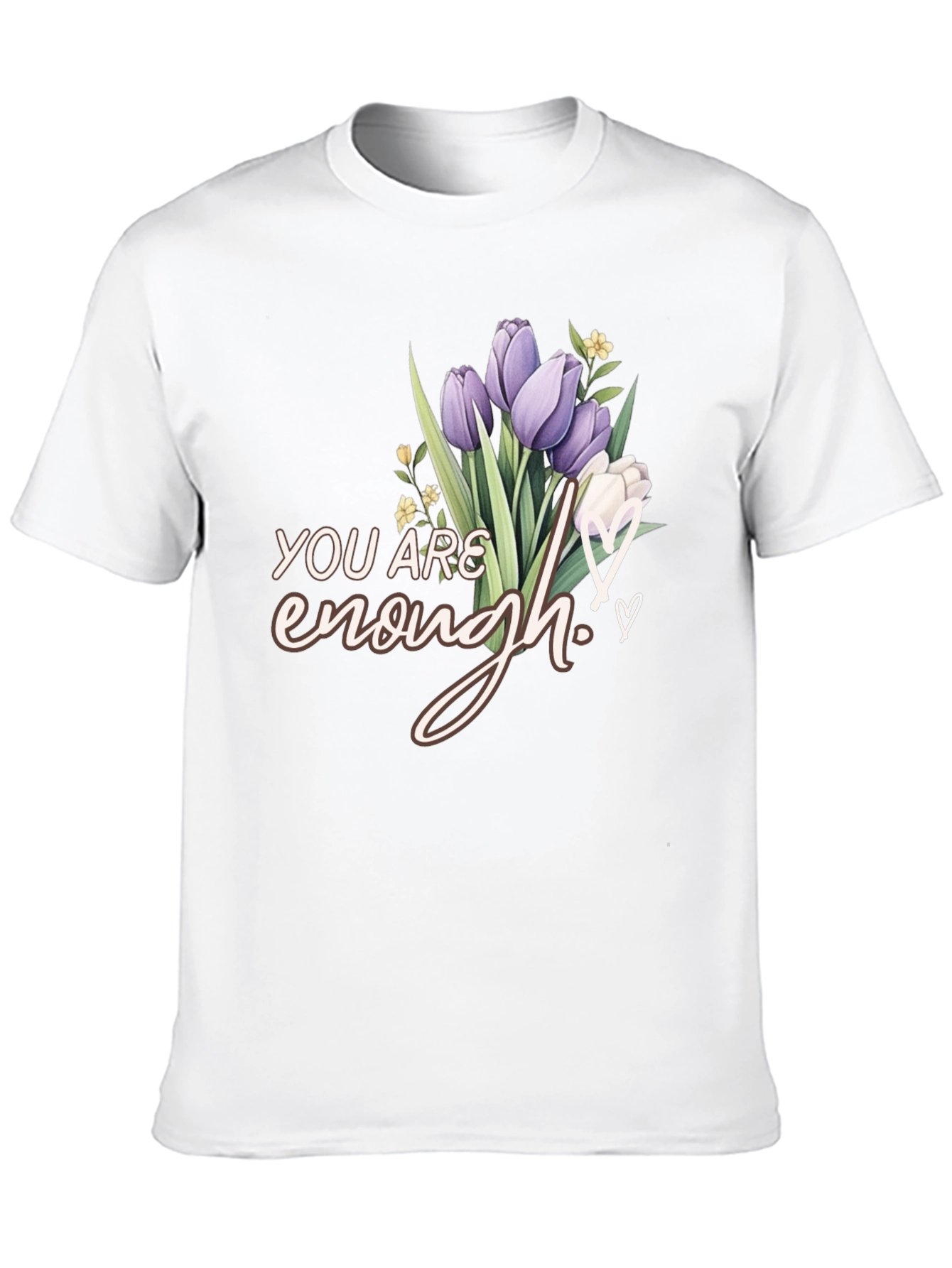 You Are Enough Floral T-Shirt