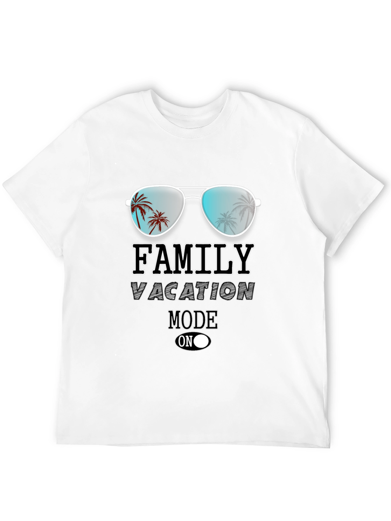Family Vacation Mode On Graphic T-Shirt