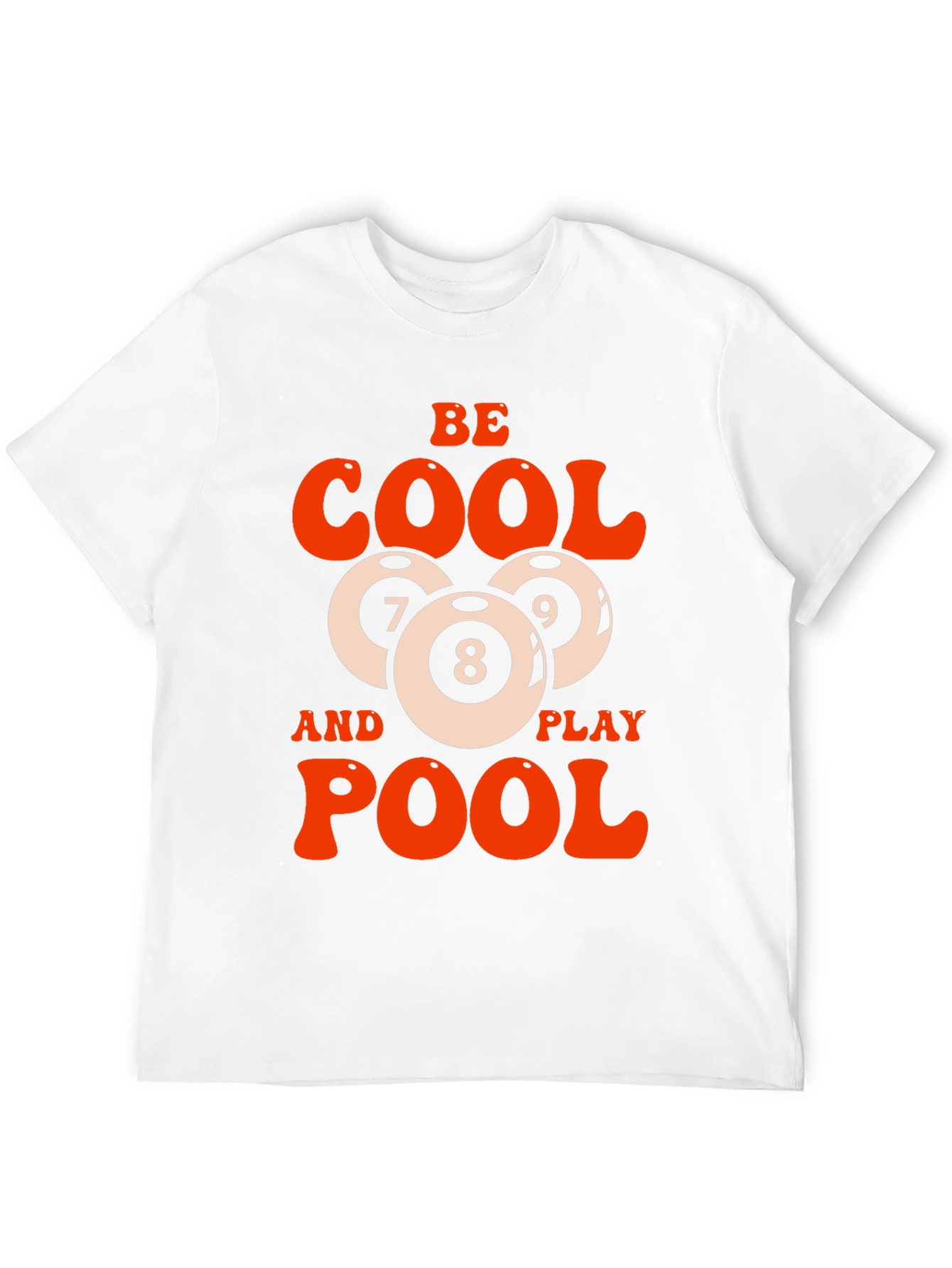 Be Cool Play Pool Graphic T-Shirt