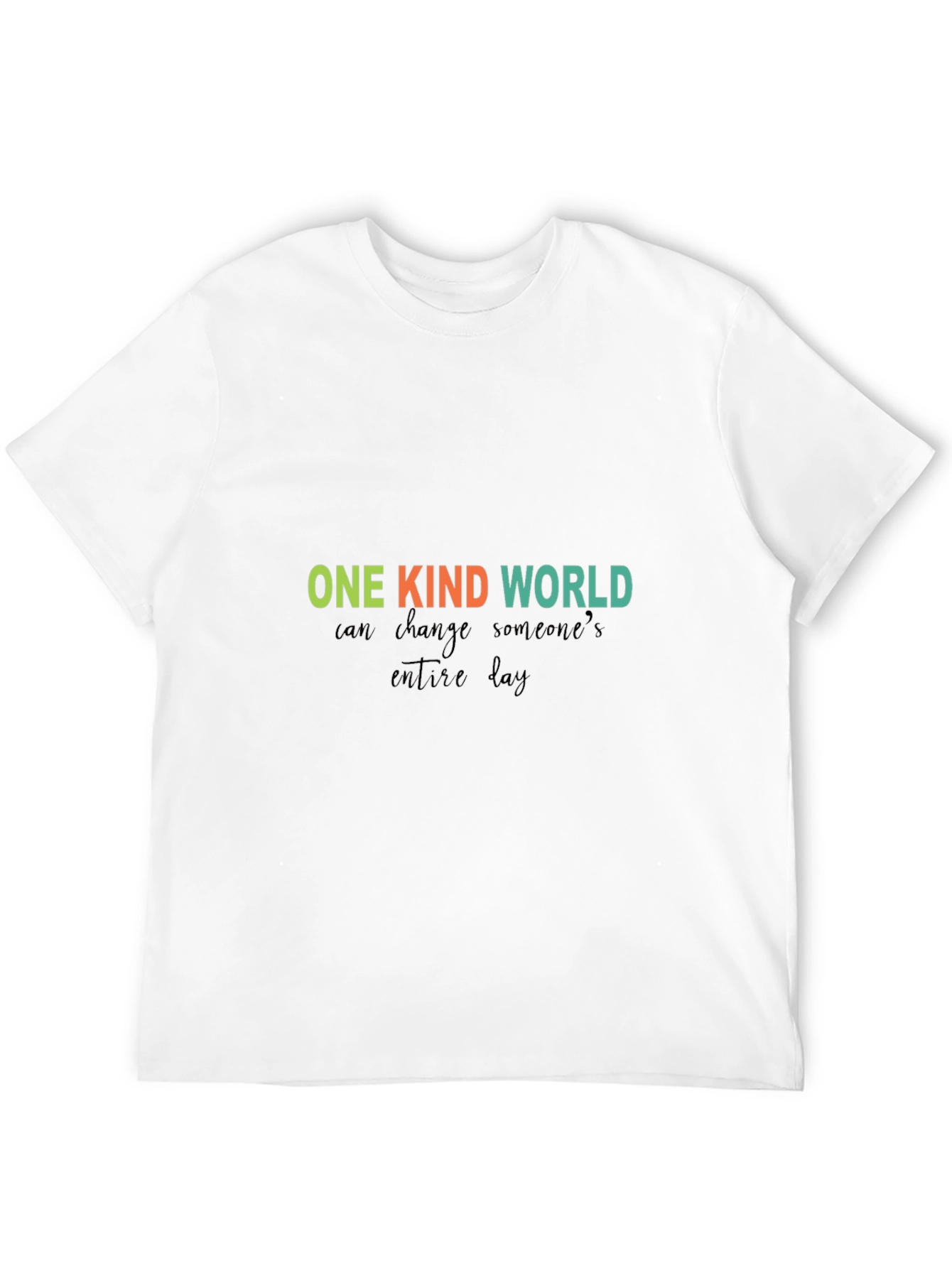 One Kind World T-Shirt - Inspirational Message Tee