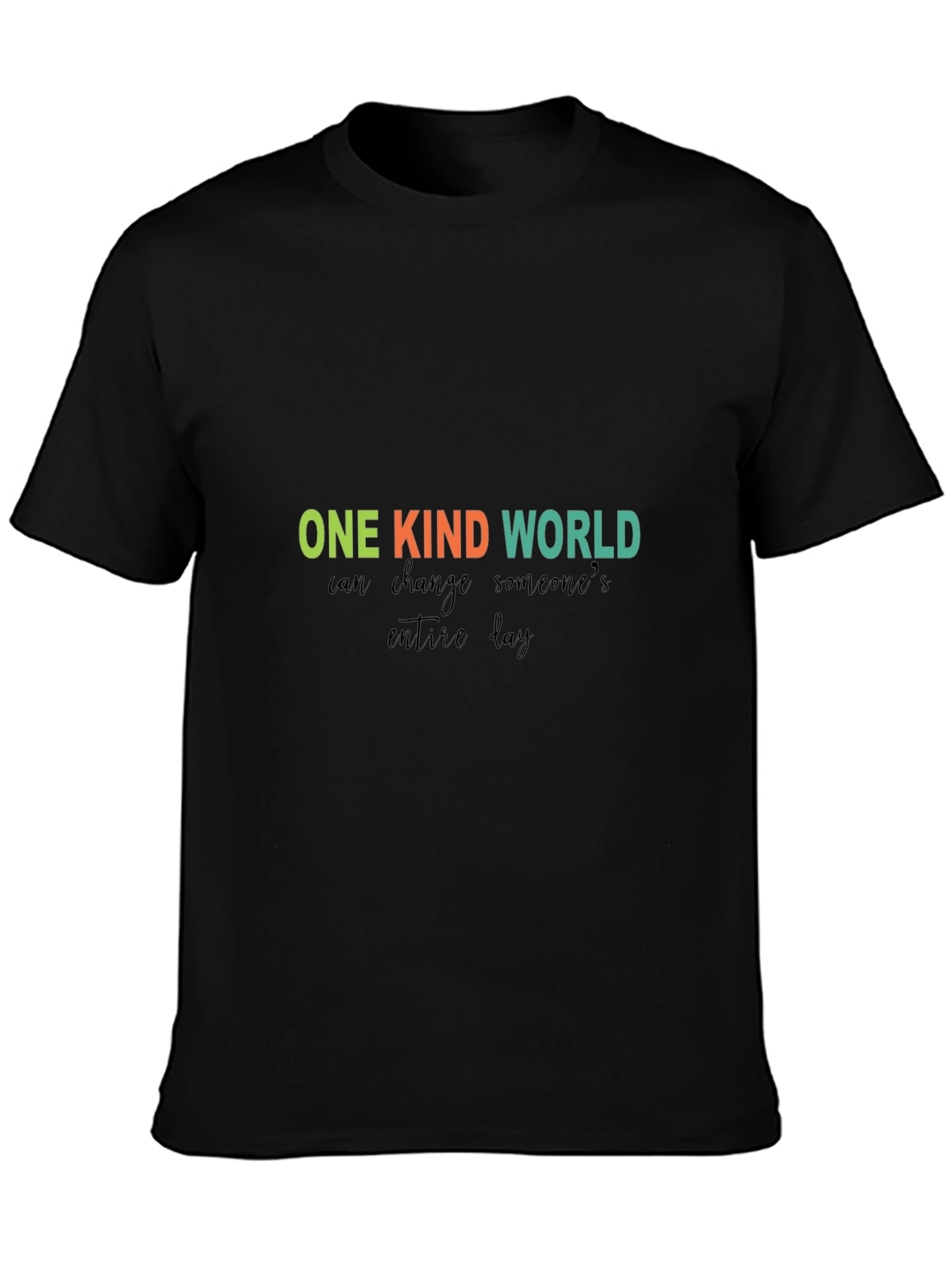 One Kind World T-Shirt - Inspirational Message Tee