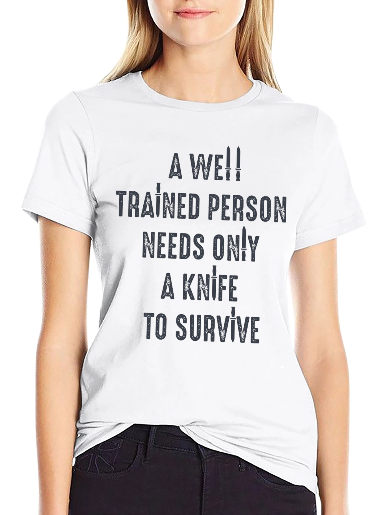 Well Trained Person Knife Survival T-Shirt