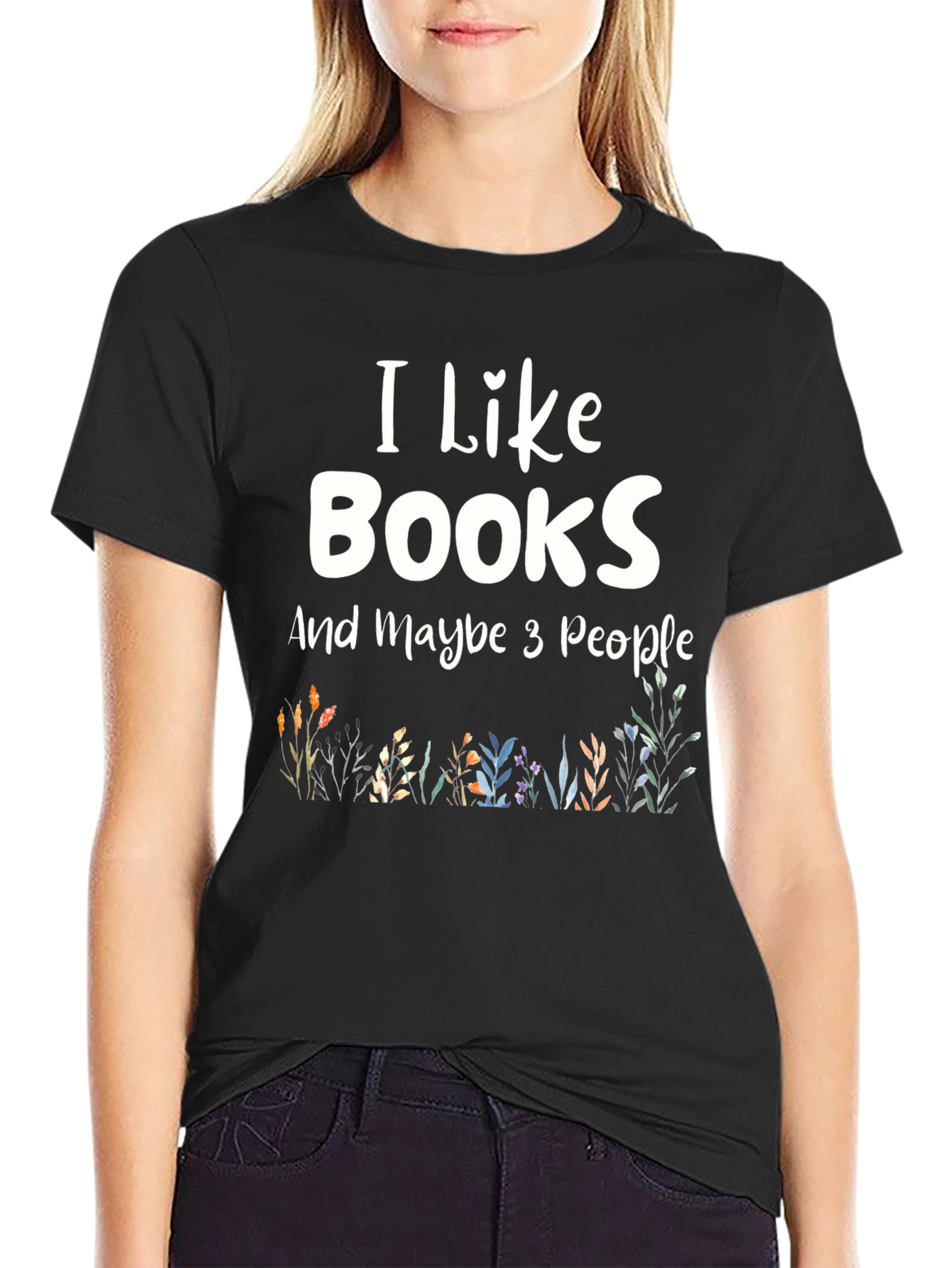 I Like Books and Maybe 3 People Black T-Shirt