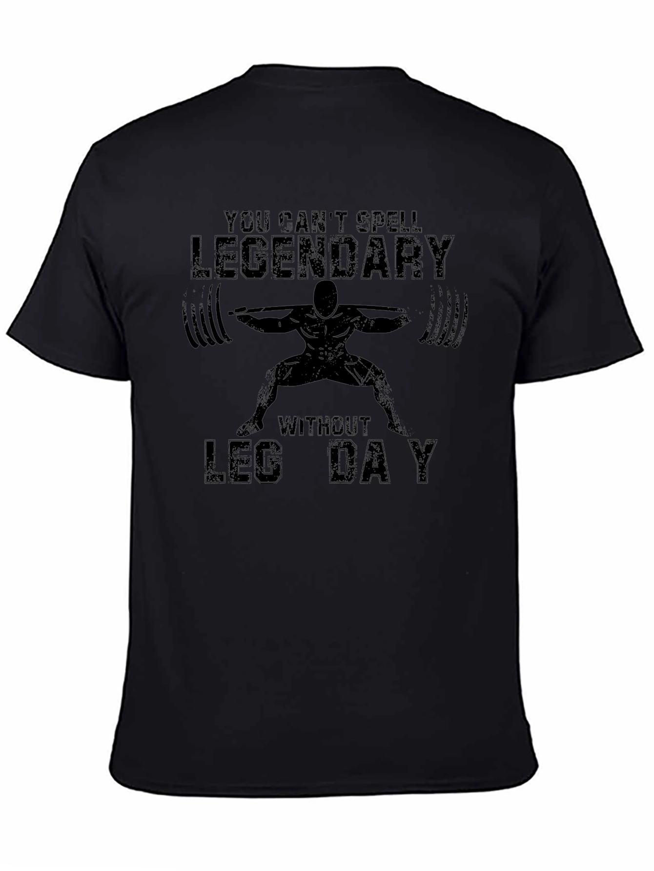 Legendary Leg Day Black T-Shirt