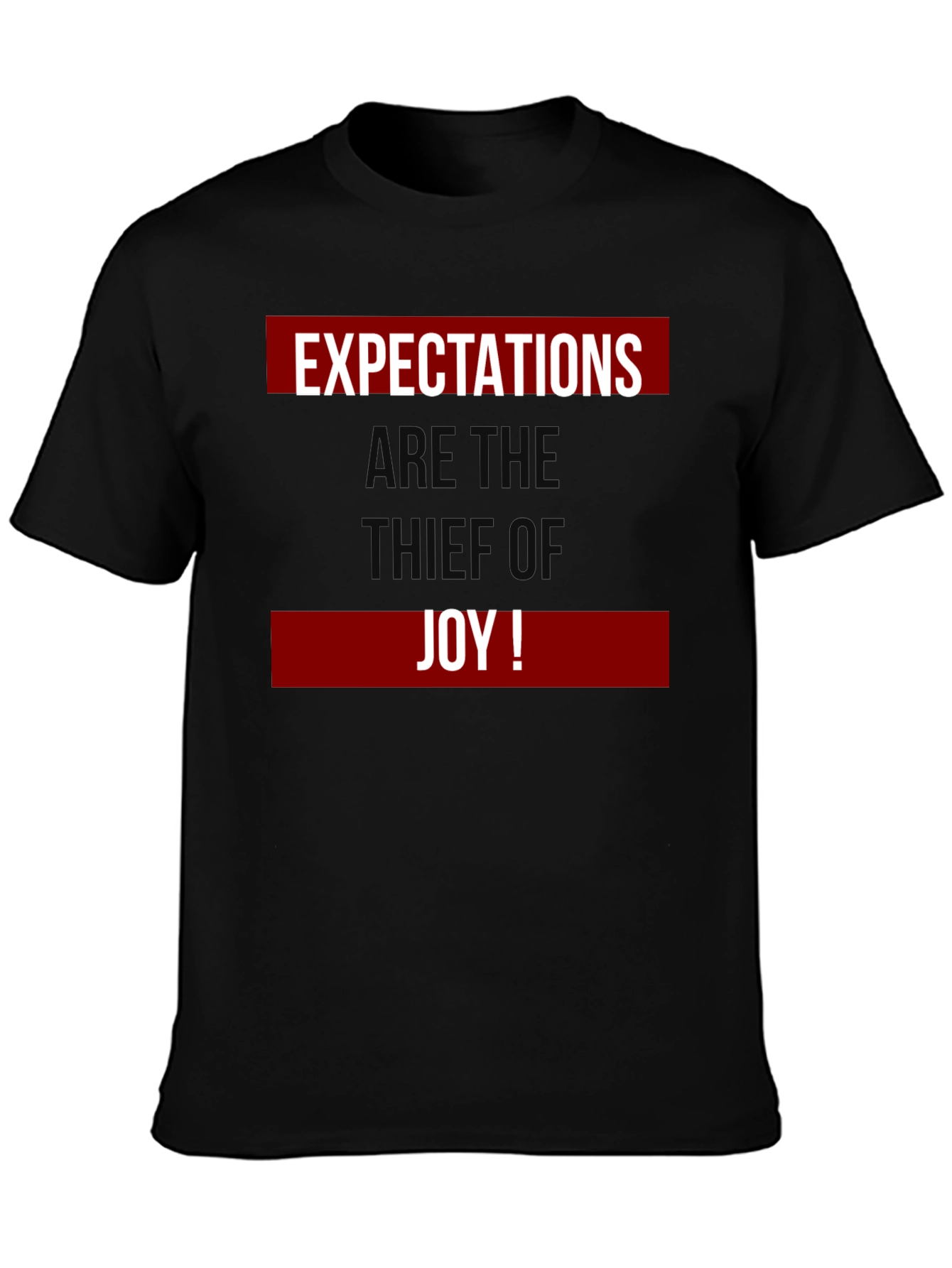 Expectations Thief of Joy Graphic T-Shirt