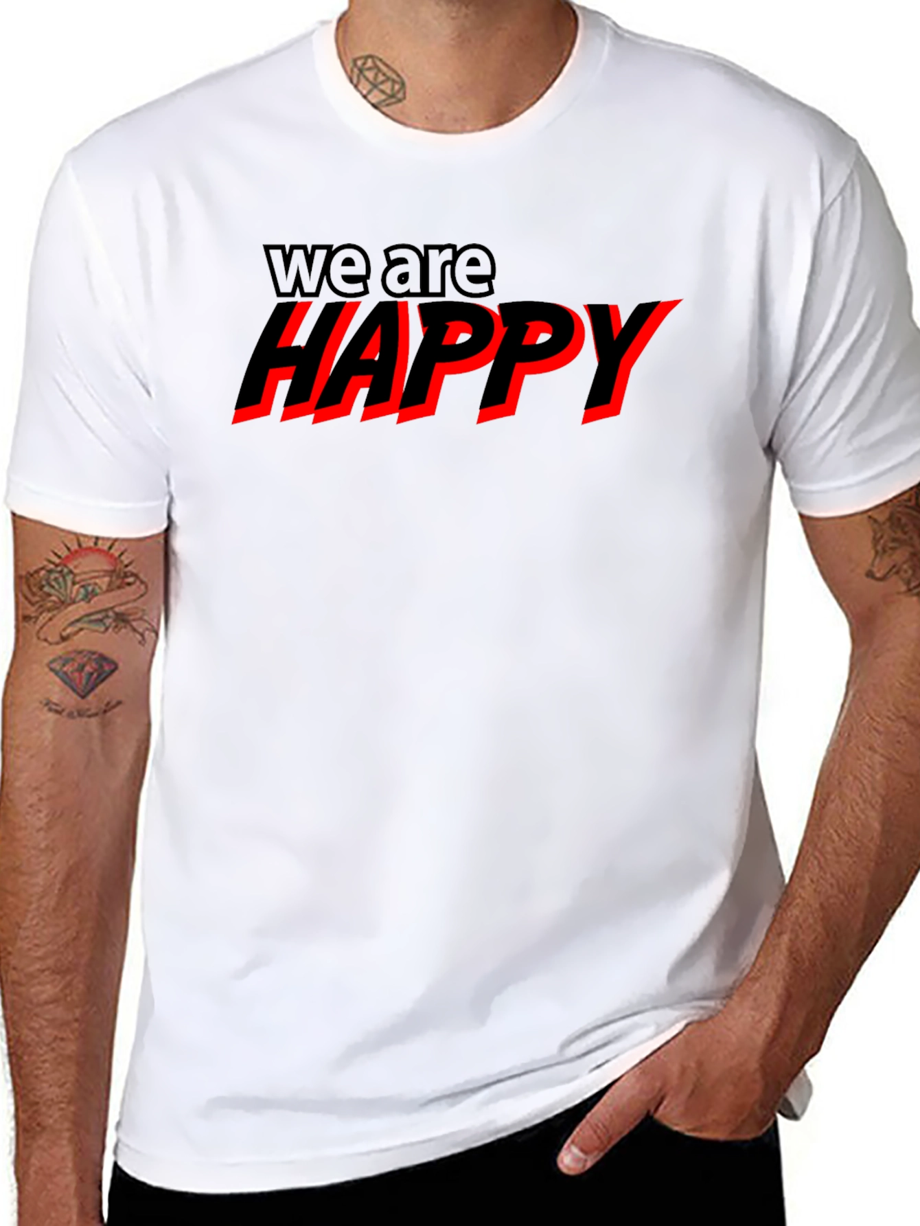 We Are Happy Graphic T-Shirt