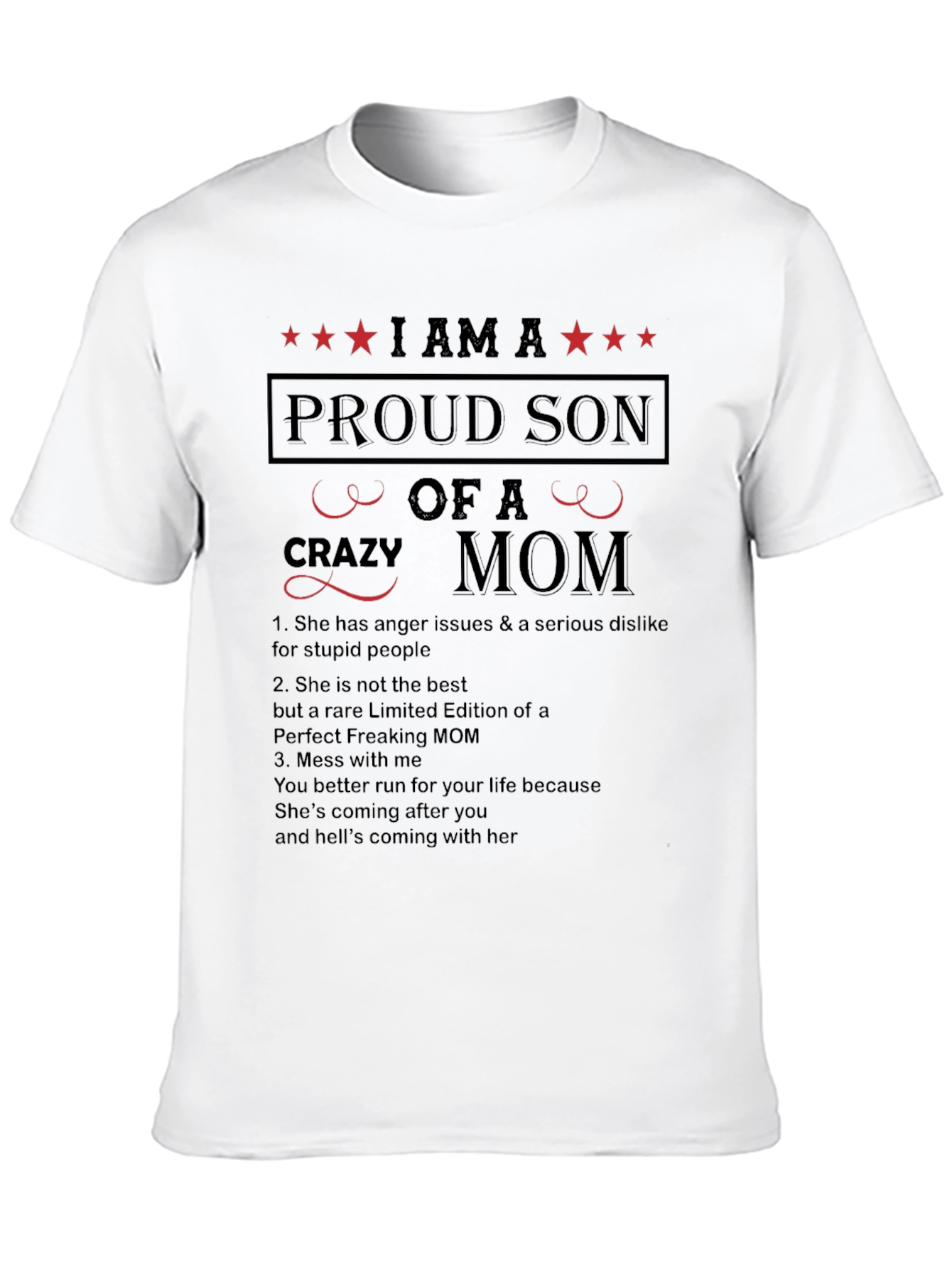 Proud Son of a Crazy Mom T-Shirt
