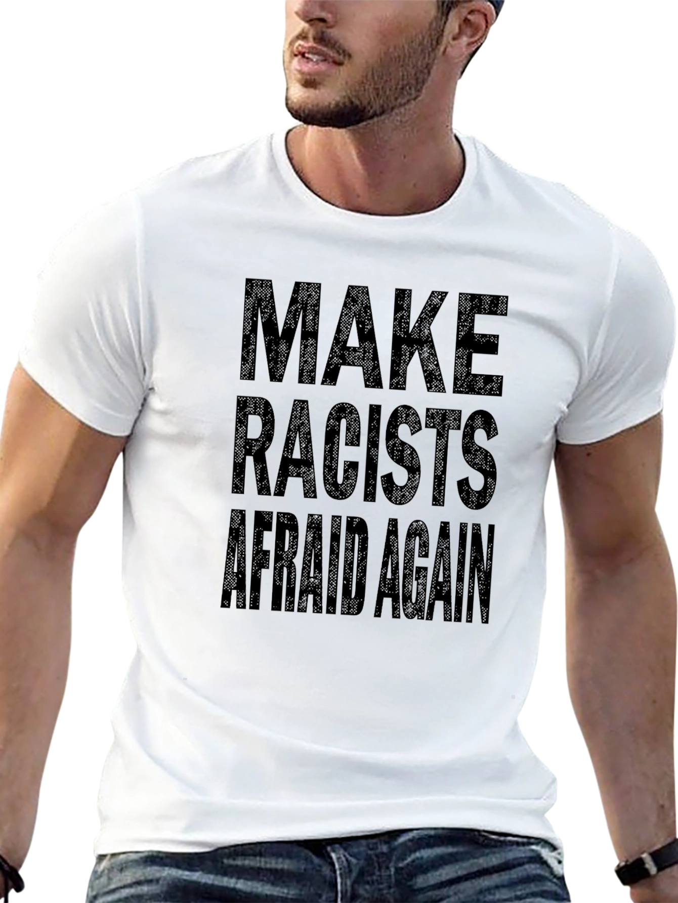 Make Racists Afraid Again Black T-Shirt