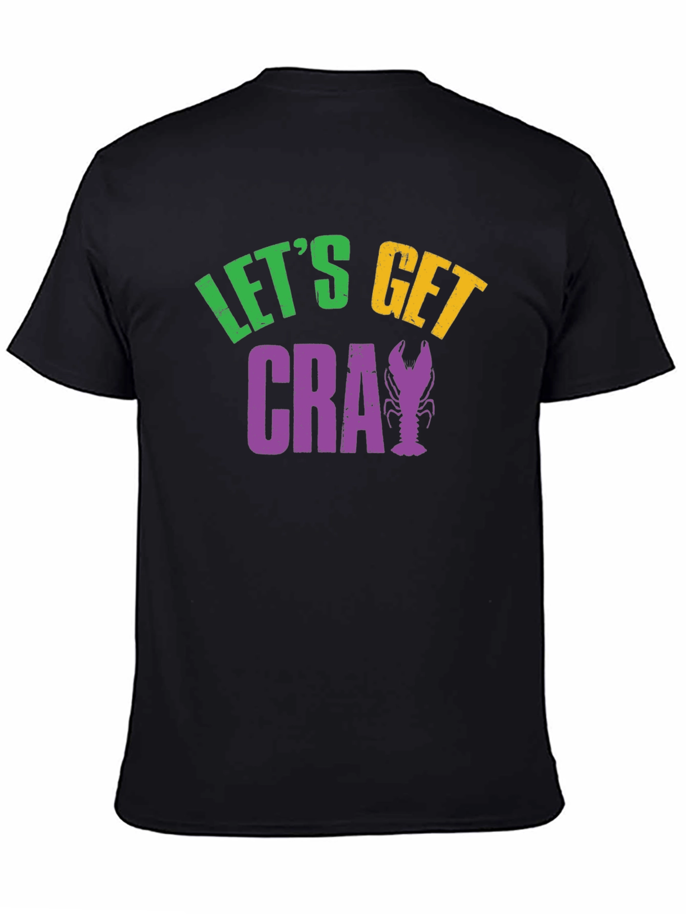 Lets Get Cray Mardi Gras T-Shirt