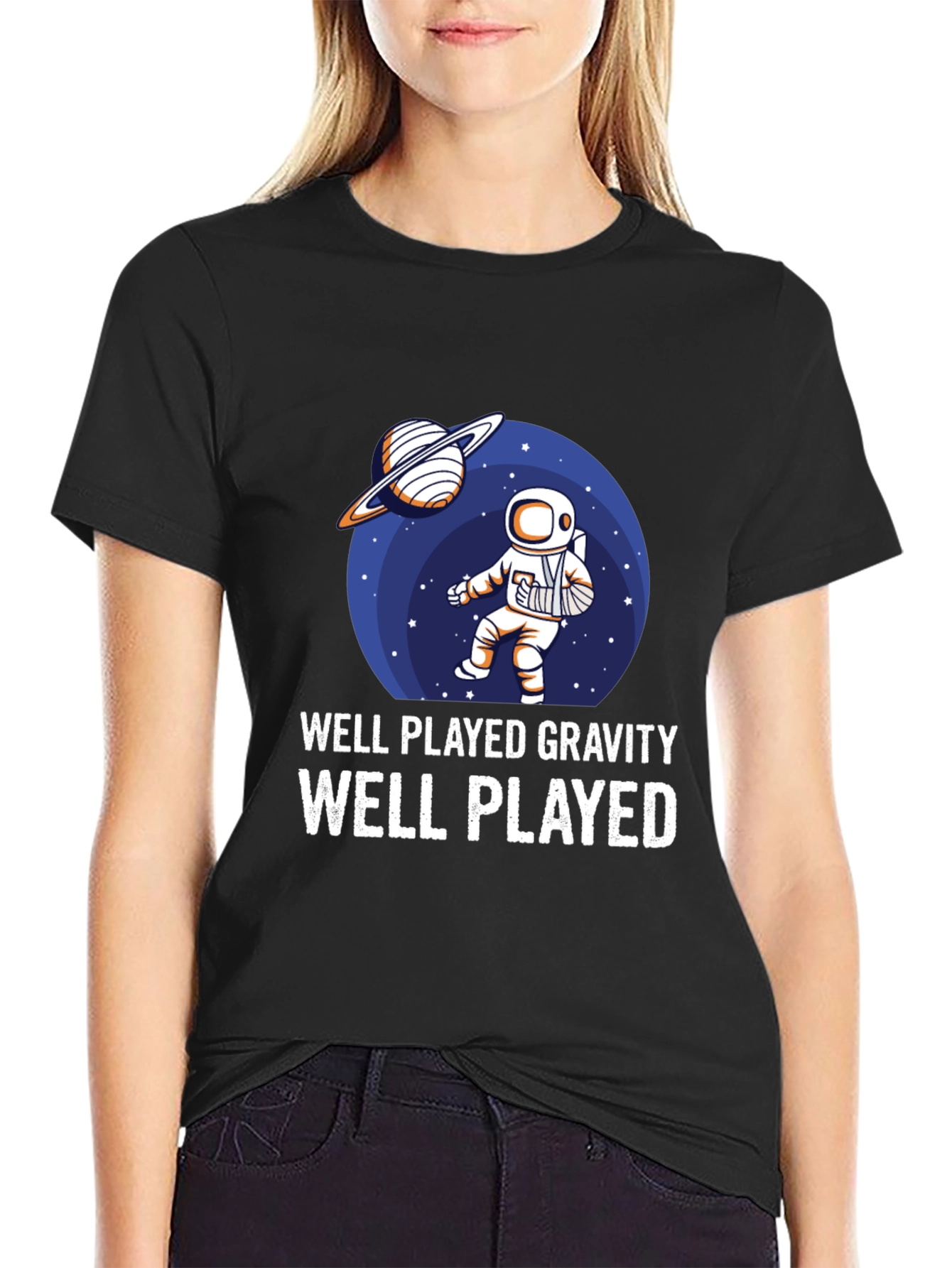 Well Played Gravity T-Shirt Astronaut Humor