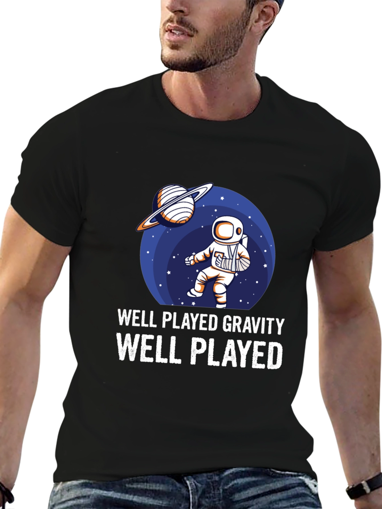 Well Played Gravity T-Shirt Astronaut Humor