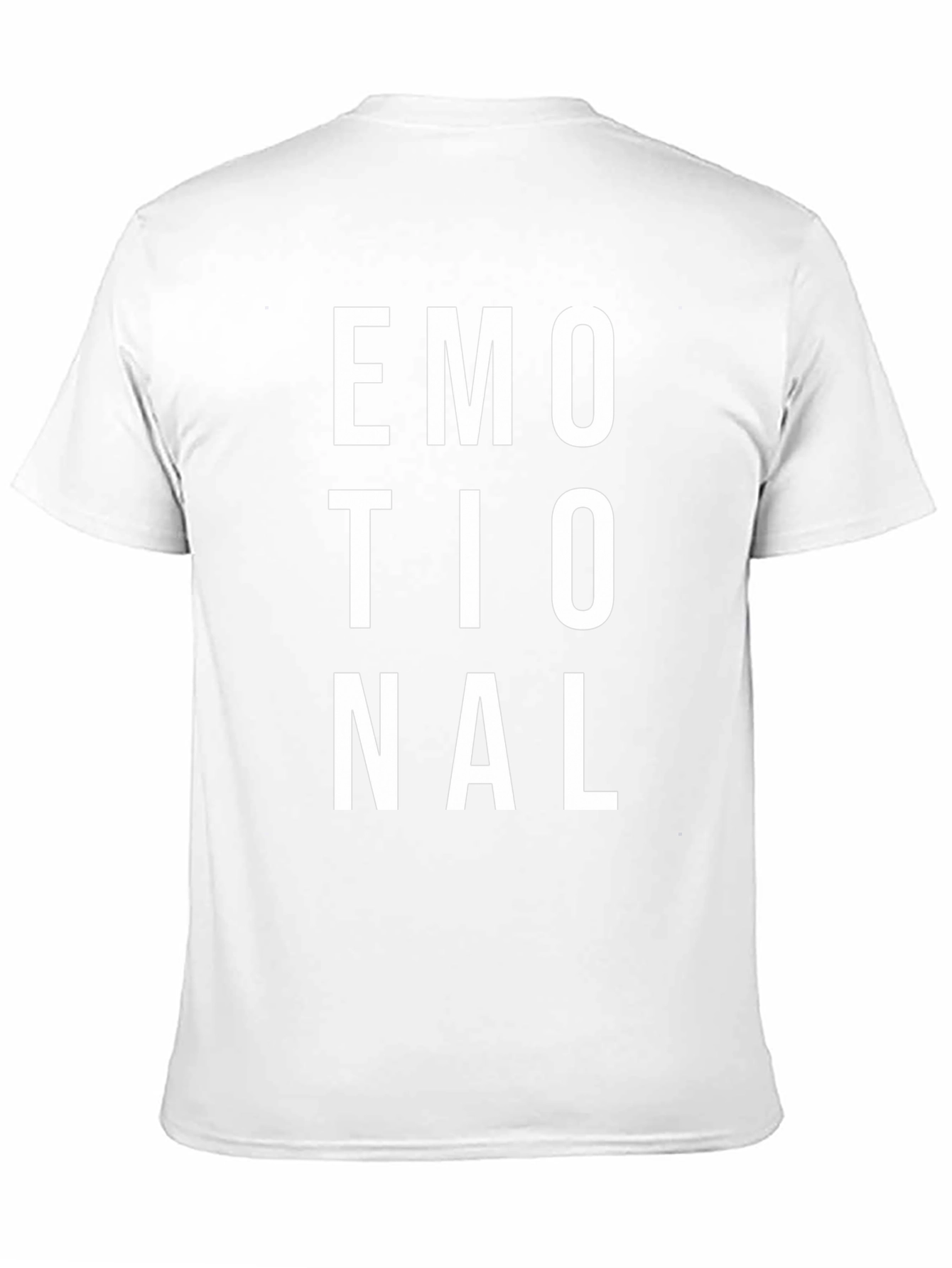 Emotional Statement T-Shirt