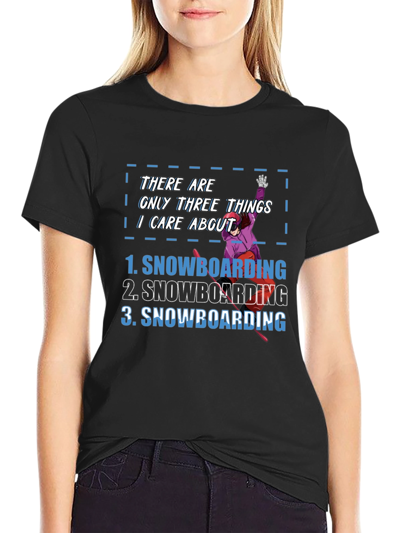 Snowboarding Fan T-Shirt - Three Things I Care About