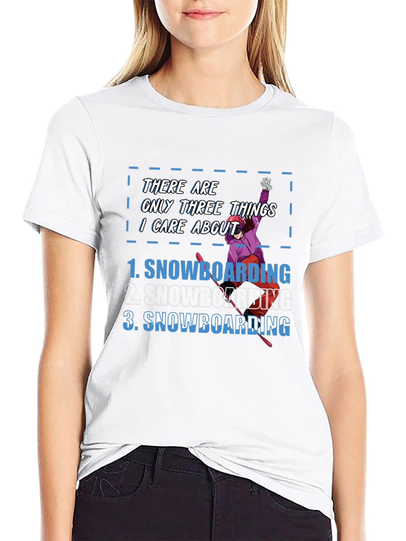 Snowboarding Fan T-Shirt - Three Things I Care About