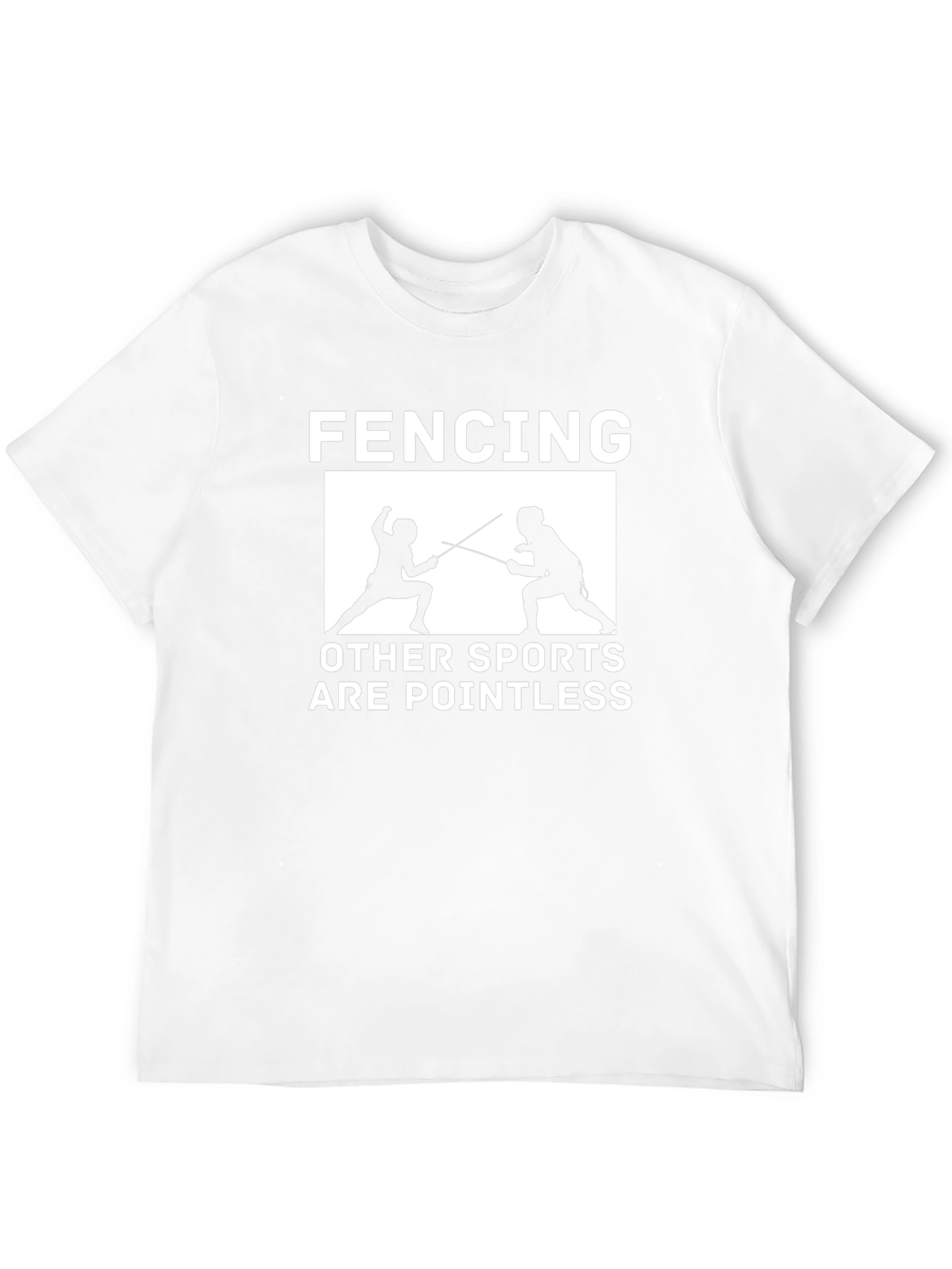 Fencing is Pointless T-Shirt