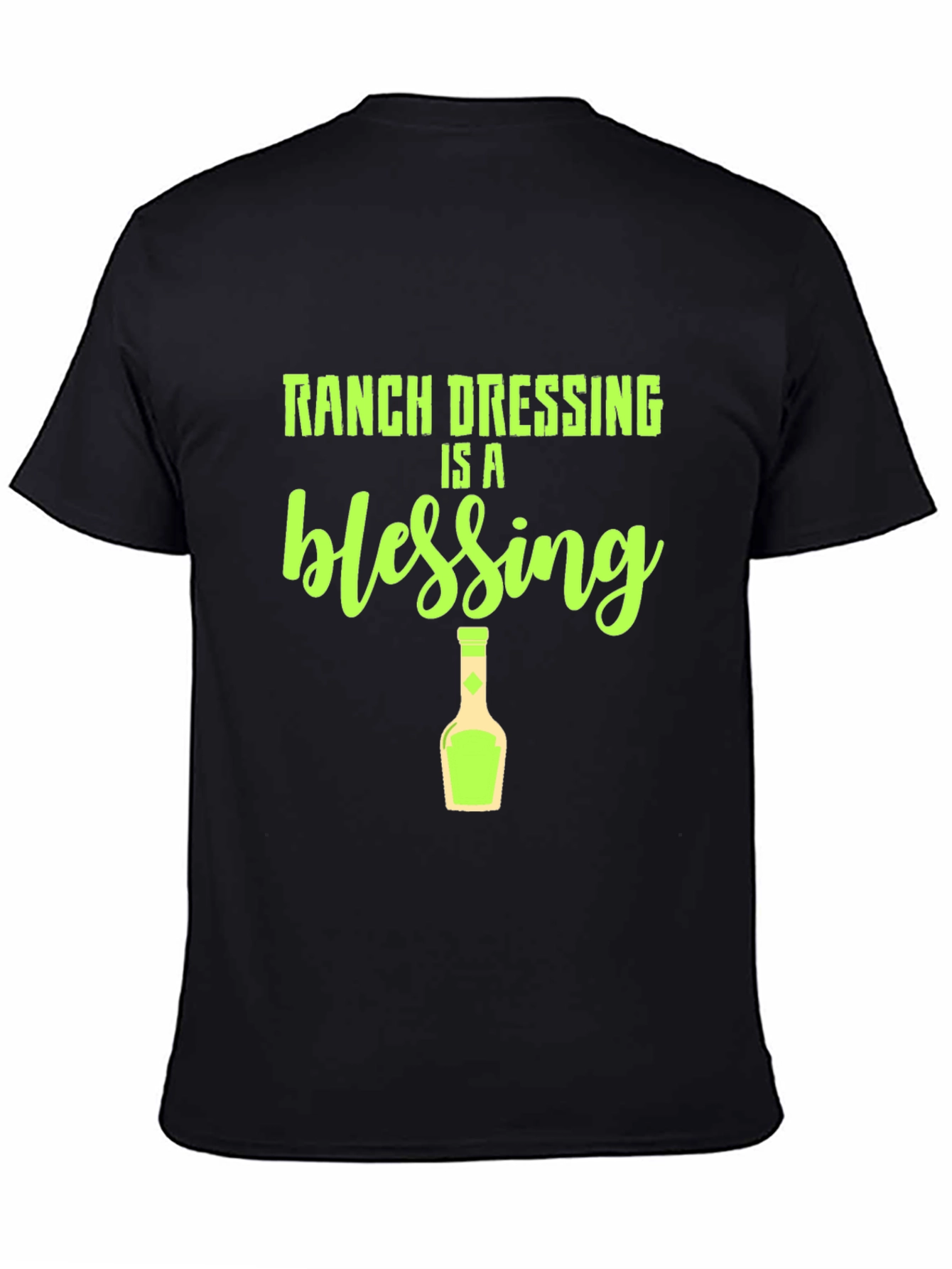 Ranch Dressing Is a Blessing T-Shirt