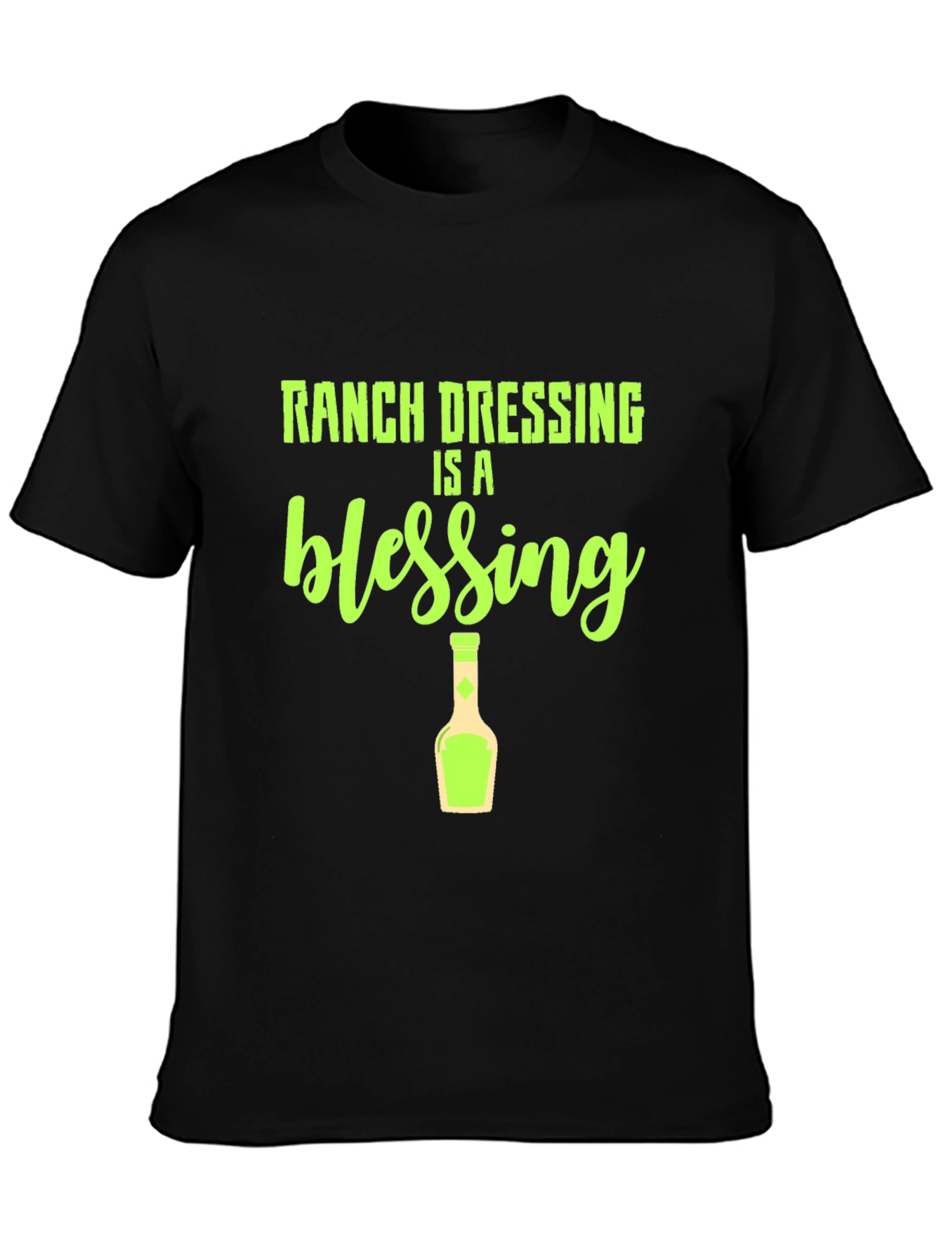 Ranch Dressing Is a Blessing T-Shirt