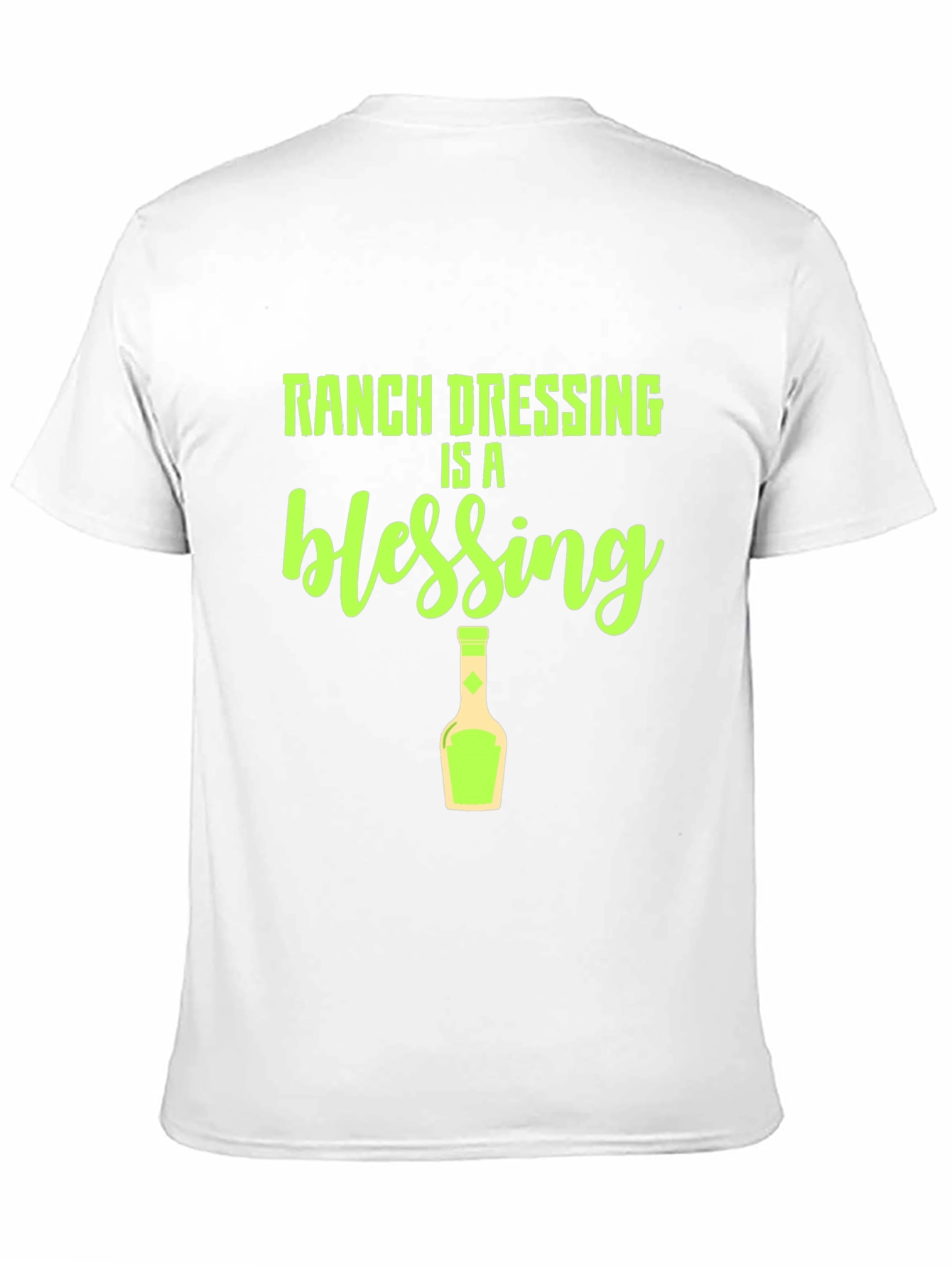 Ranch Dressing Is a Blessing T-Shirt