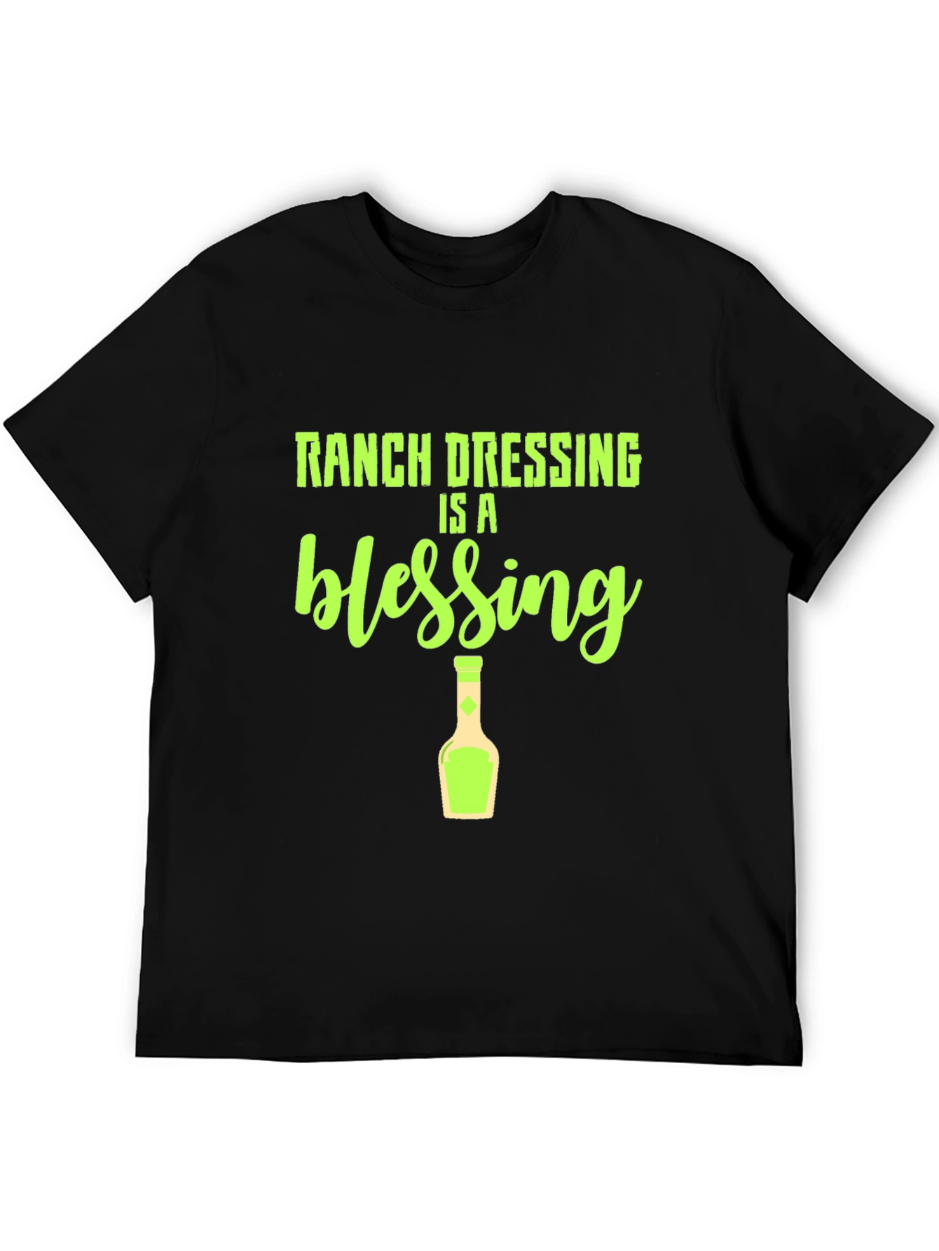Ranch Dressing Is a Blessing T-Shirt