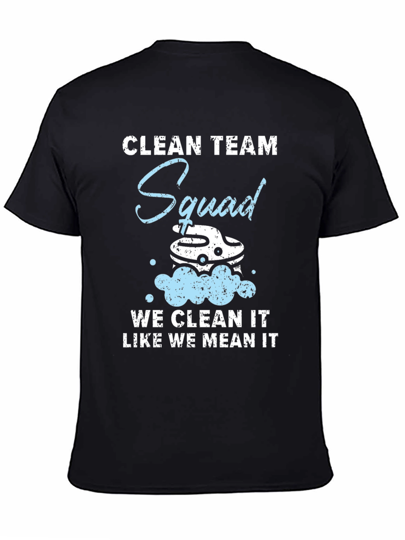 Clean Team Squad T-Shirt - Cleaning Service Apparel
