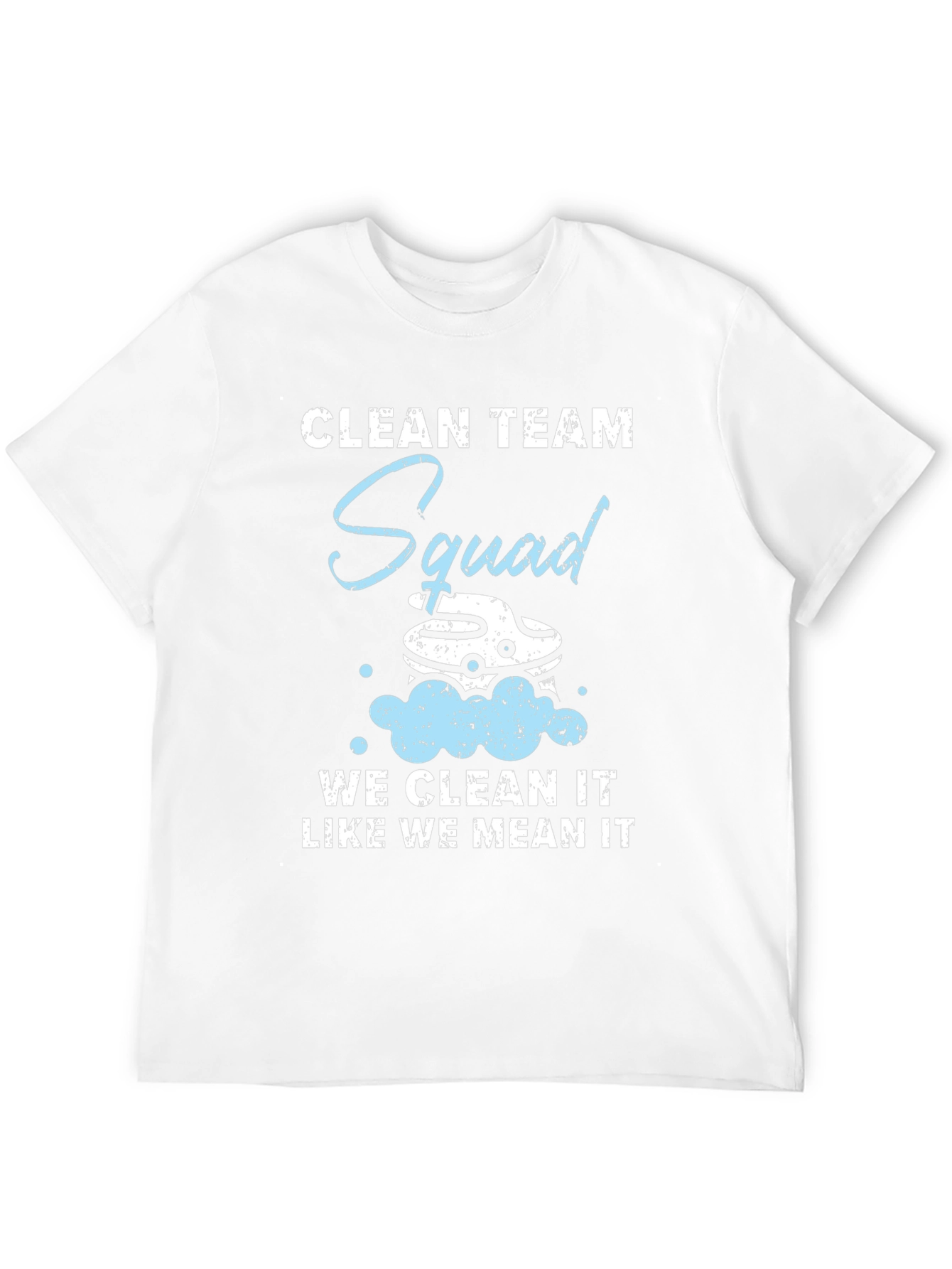 Clean Team Squad T-Shirt - Cleaning Service Apparel