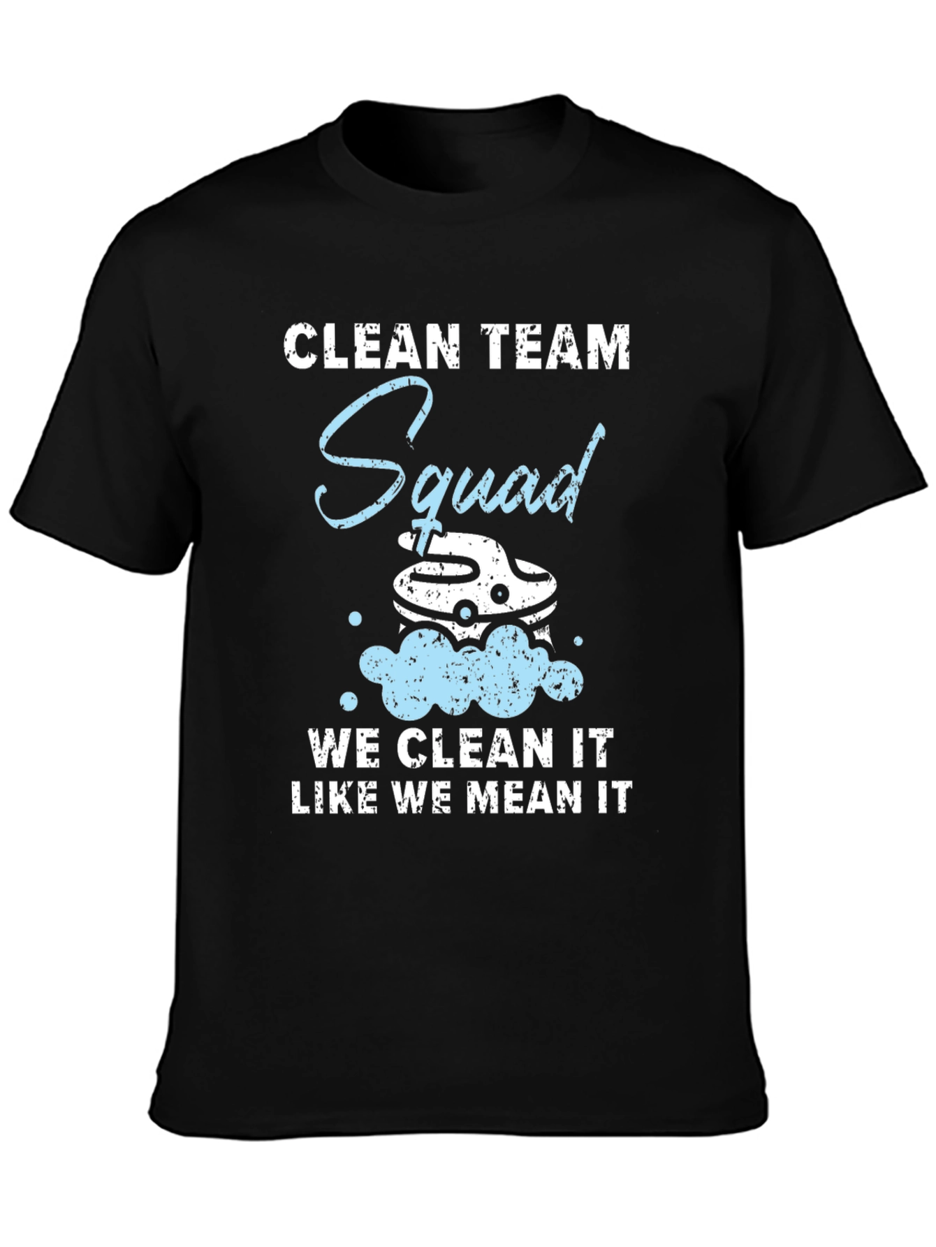 Clean Team Squad T-Shirt - Cleaning Service Apparel