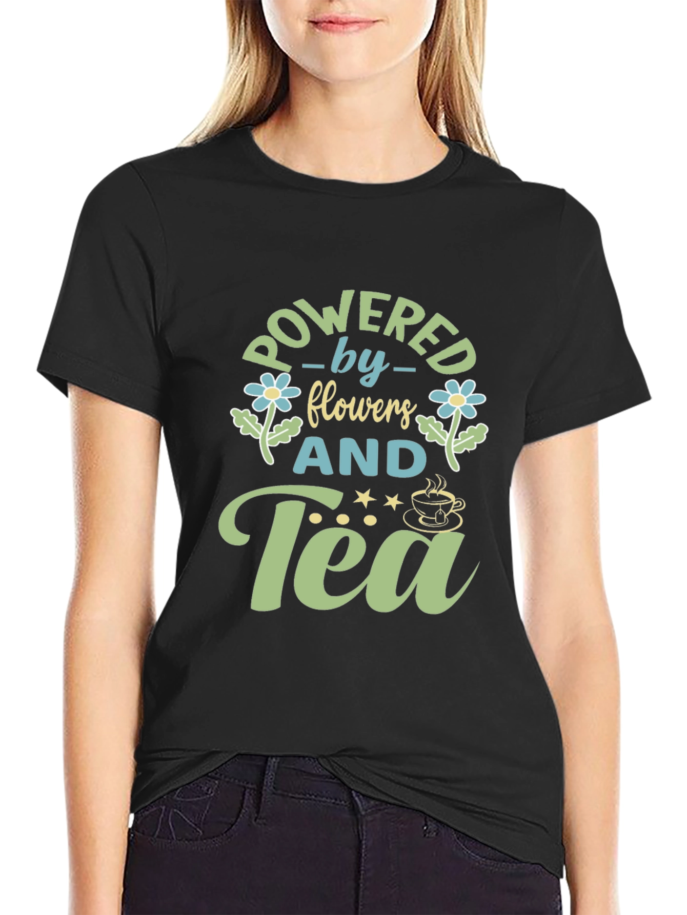 Powered by Flowers and Tea T-Shirt