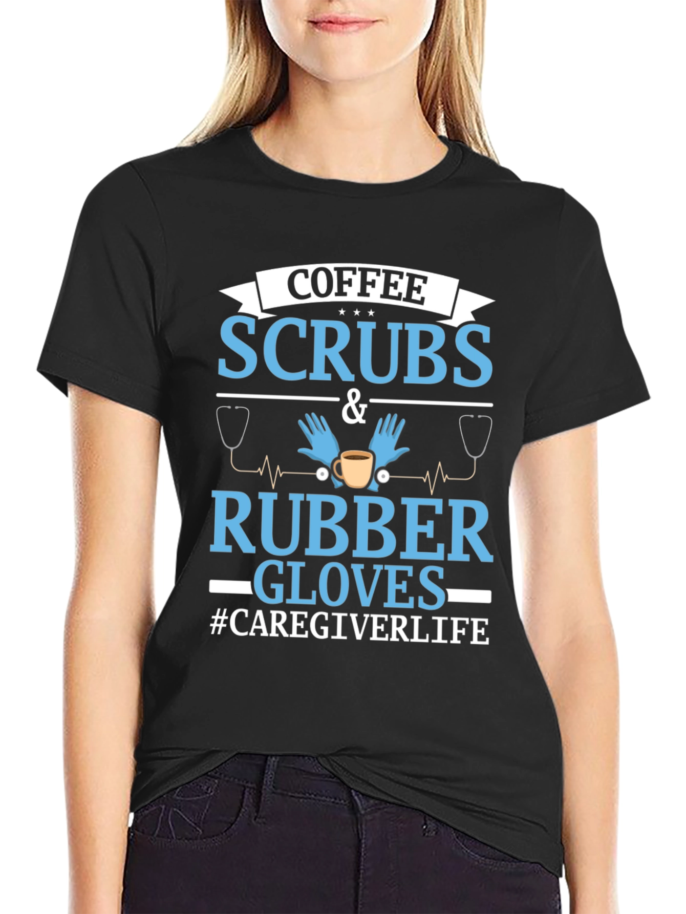 Coffee Scrubs & Rubber Gloves Caregiver T-Shirt