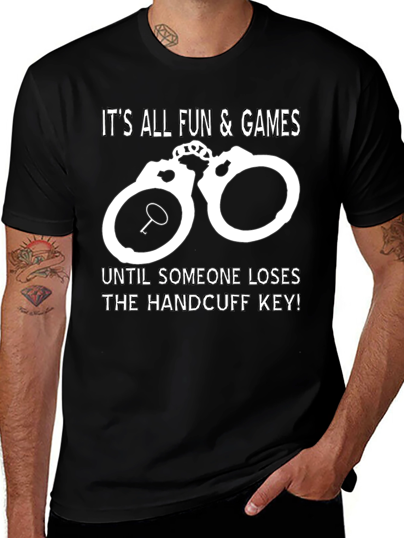 Handcuff Key T-Shirt: All Fun & Games Until...