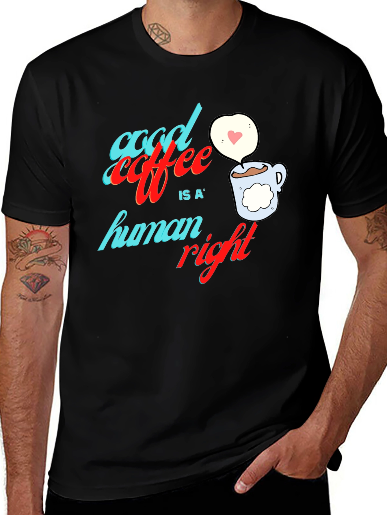 Good Coffee is a Human Right Graphic Tee