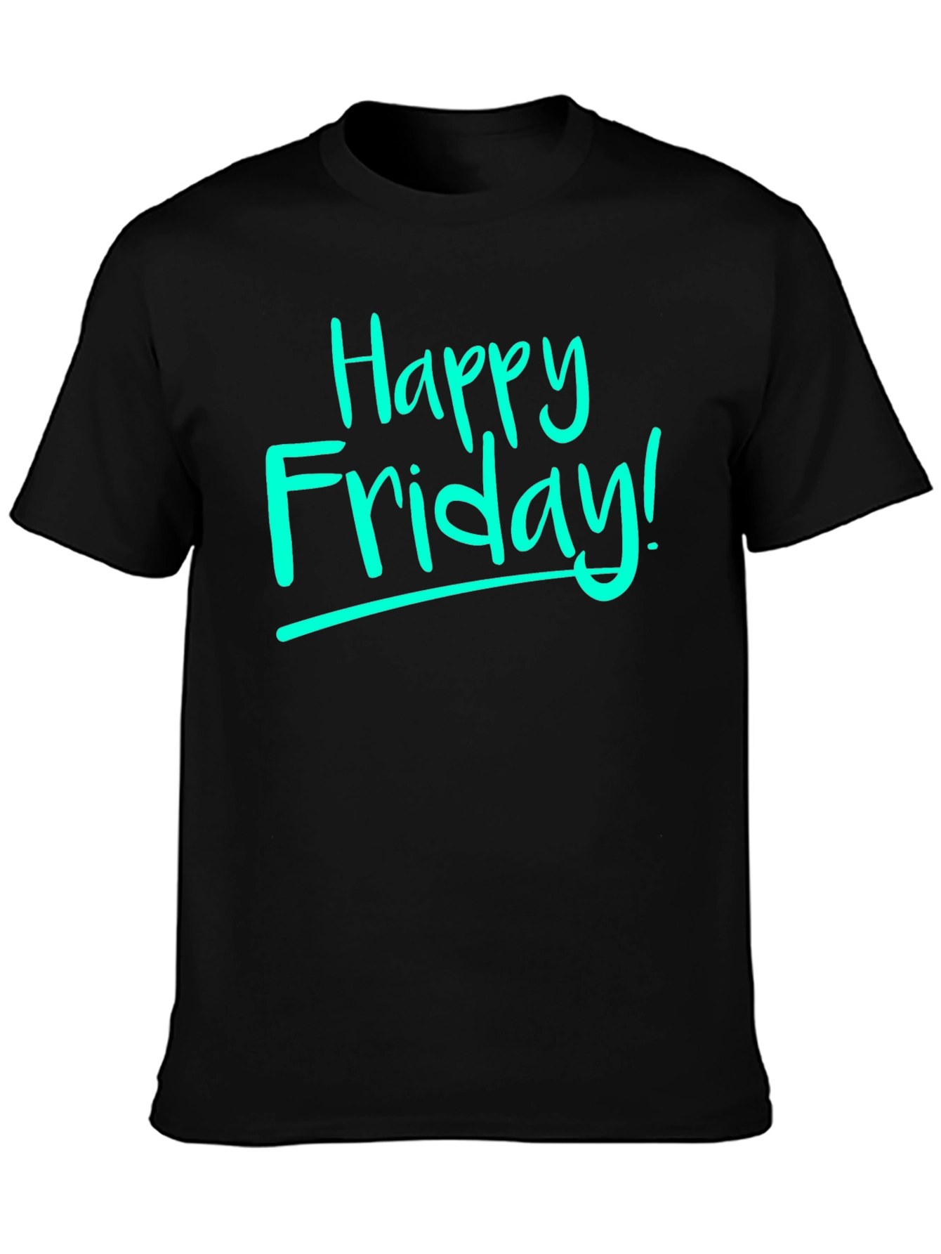 Happy Friday T-Shirt - Casual Wear