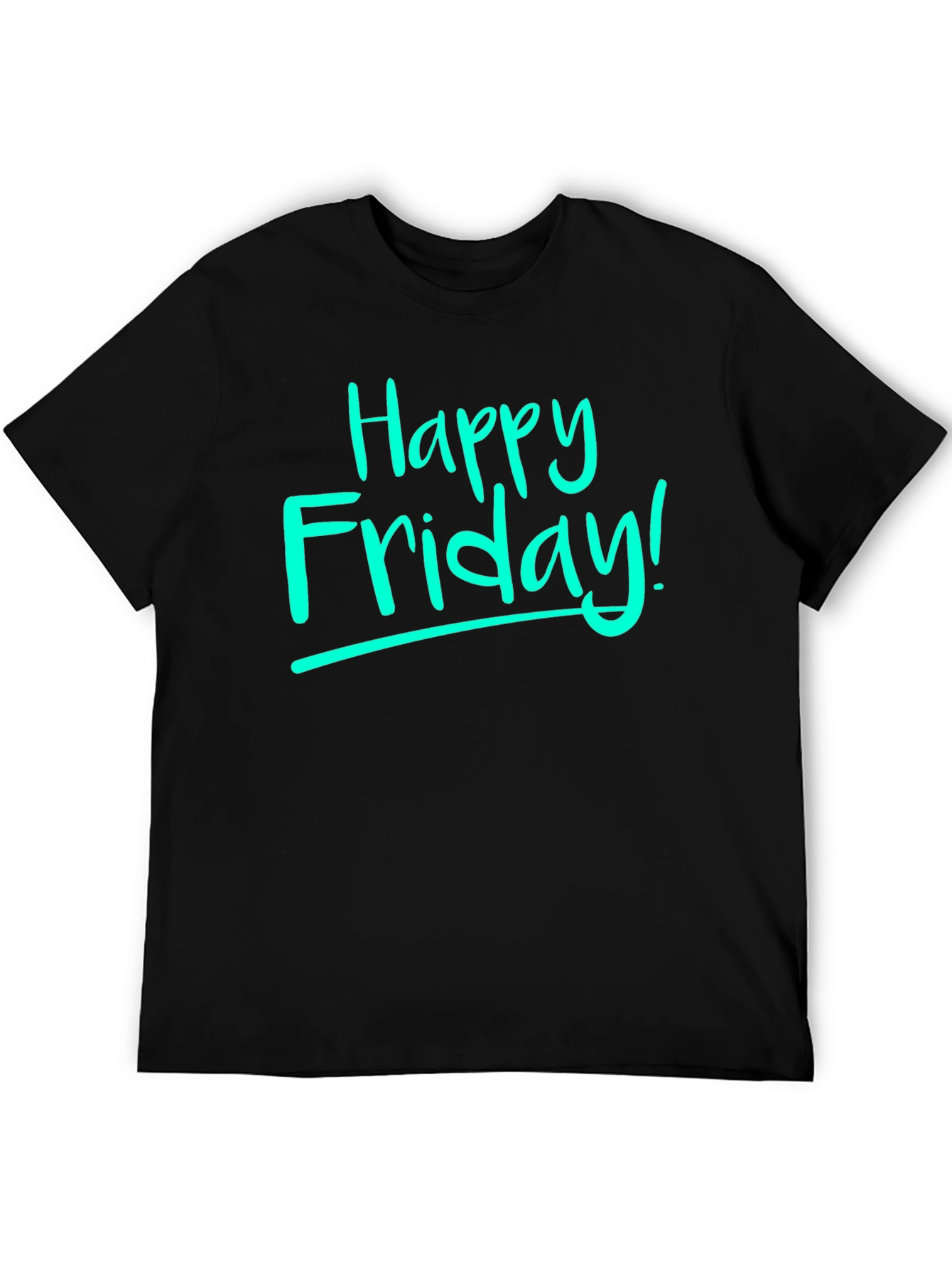 Happy Friday T-Shirt - Casual Wear