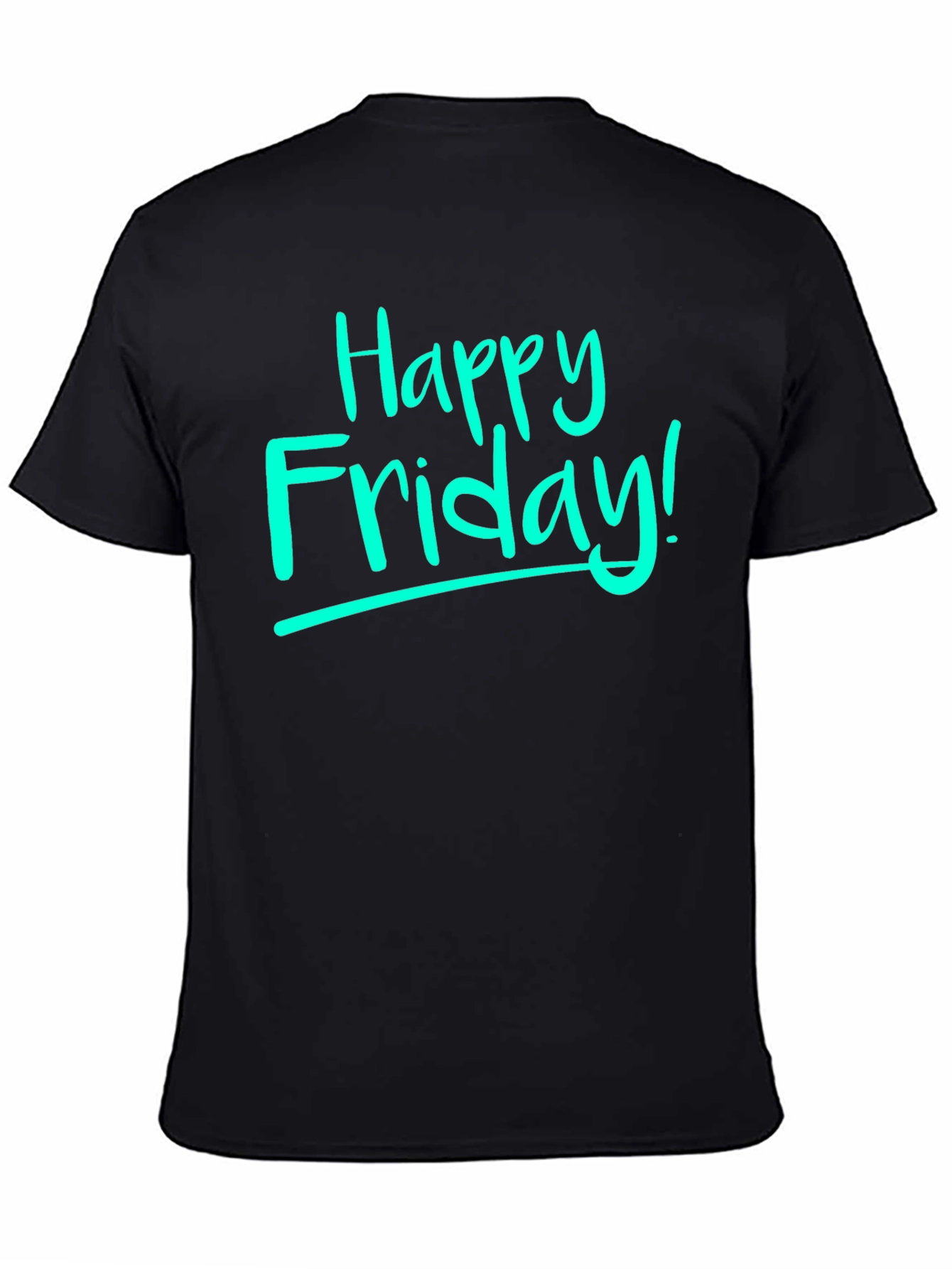 Happy Friday T-Shirt - Casual Wear