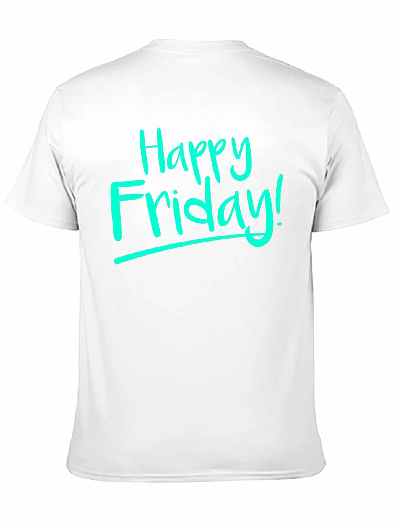 Happy Friday T-Shirt - Casual Wear